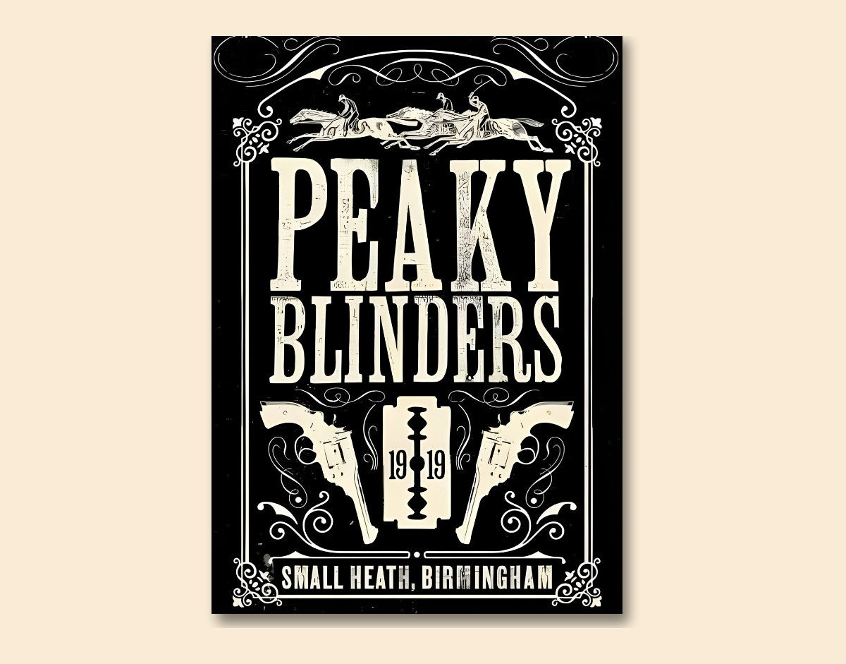 "PEAKY BLINDERS - SMALL HEATH" -Shiny & Sturdy Metallic Poster Art That Pops & Sticks