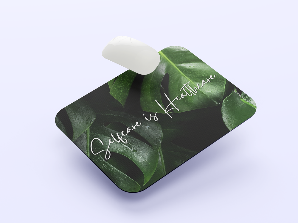 "SELFCARE IS HEALTH CARE" Mousepad Enhance Your Workspace with Style