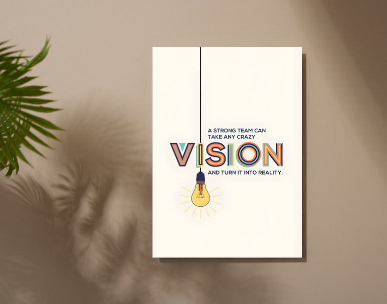 "Vision Creates Reality" -Shiny & Sturdy Metallic Poster Art That Pops & Sticks