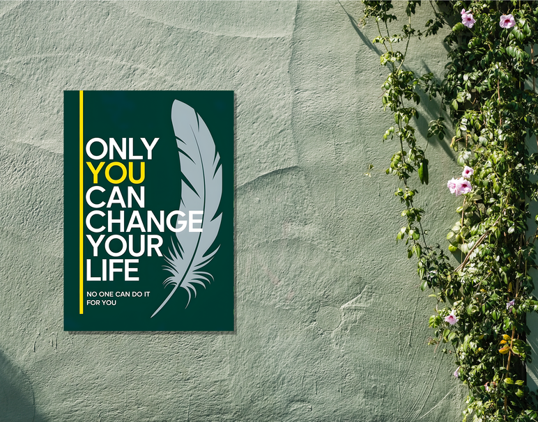 "Change Your Life" -Shiny & Sturdy Metallic Poster Art That Pops & Sticks