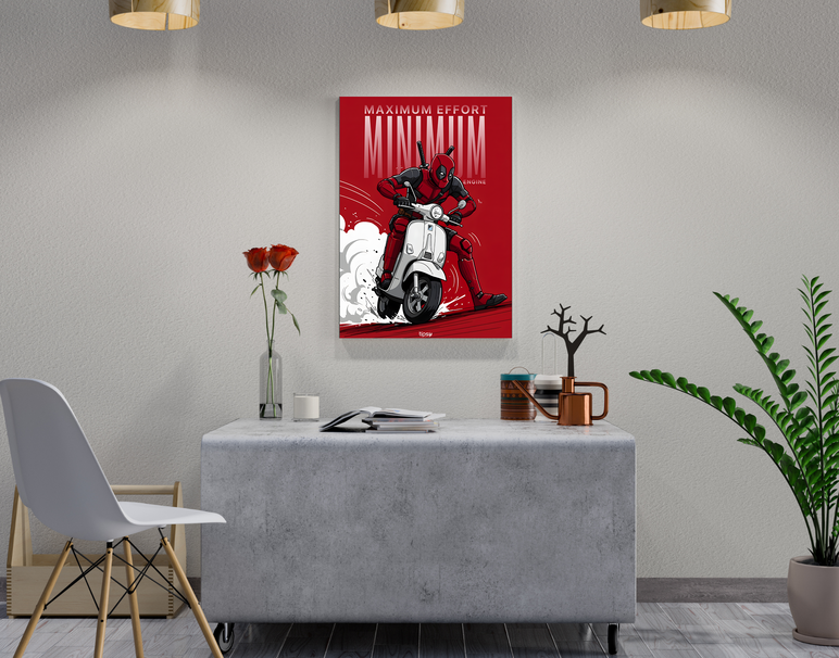 "MAXIMUM EFFORT - DEADPOOL" -Shiny & Sturdy Metallic Poster Art That Pops & Sticks