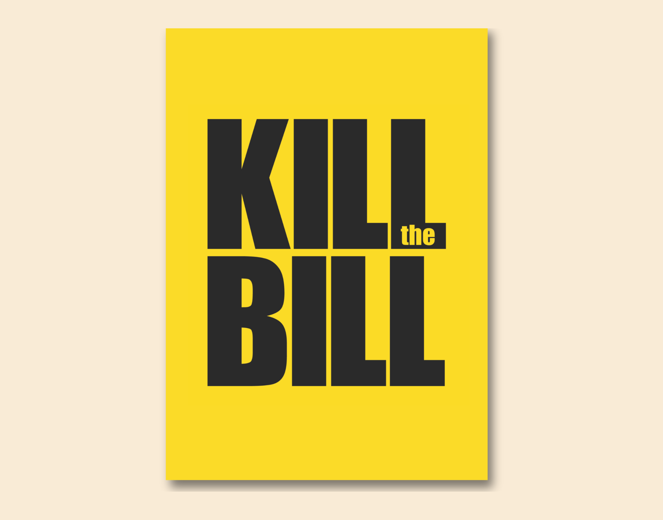 "KILL BILL-GO FOR THE KILL"- Shiny & Sturdy Metallic Poster Art That Pops & Sticks (Literally!)
