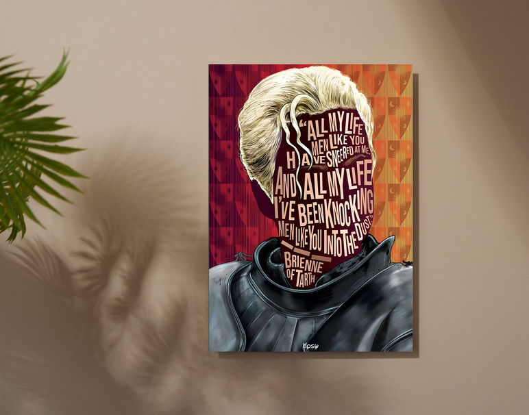 "BRIENNE - GOT" -Shiny & Sturdy Metallic Poster Art That Pops & Sticks