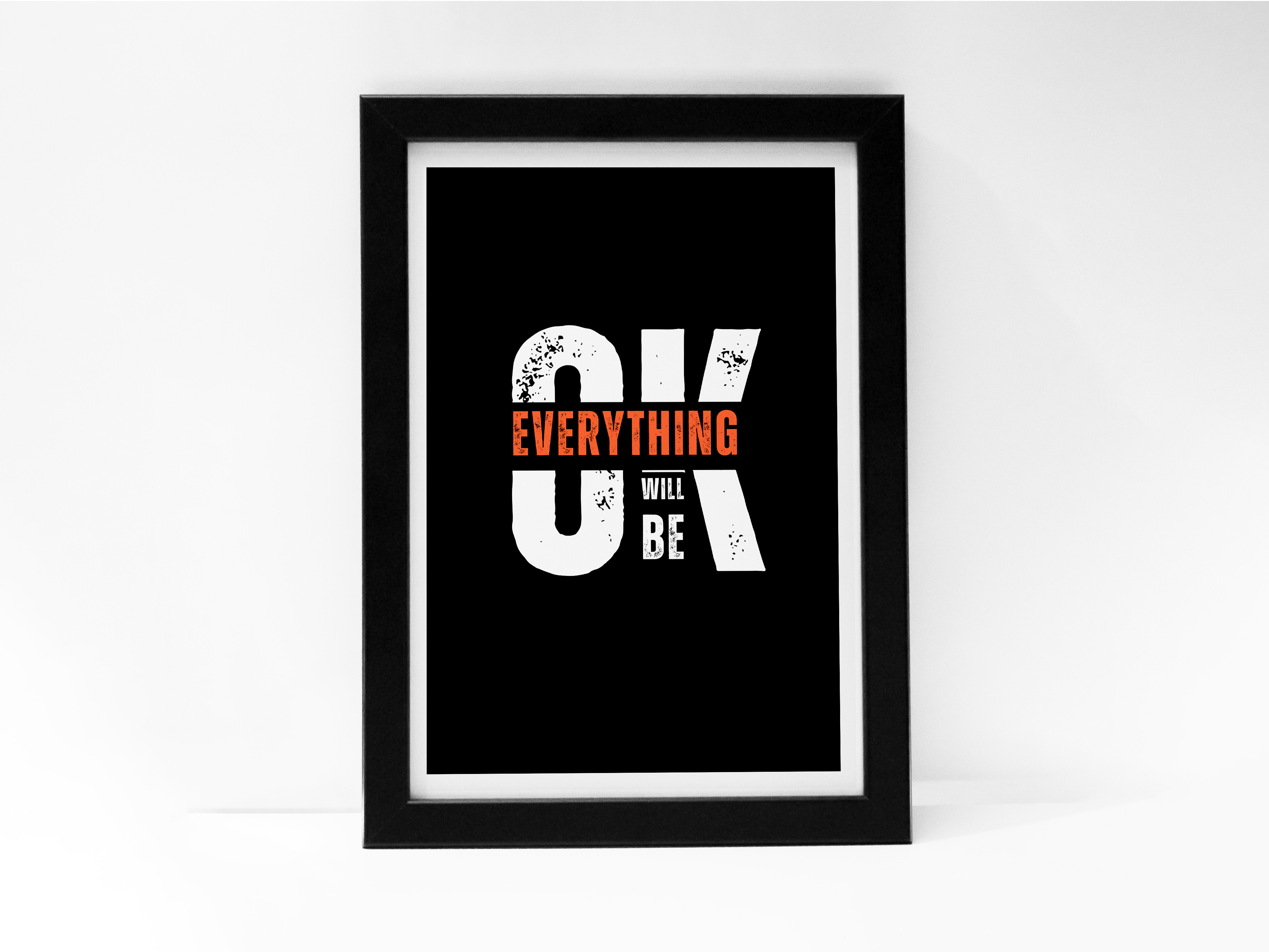 "EVERYTHING WILL BE OKAY!" Poster: Add a Touch of Personality to Your Space