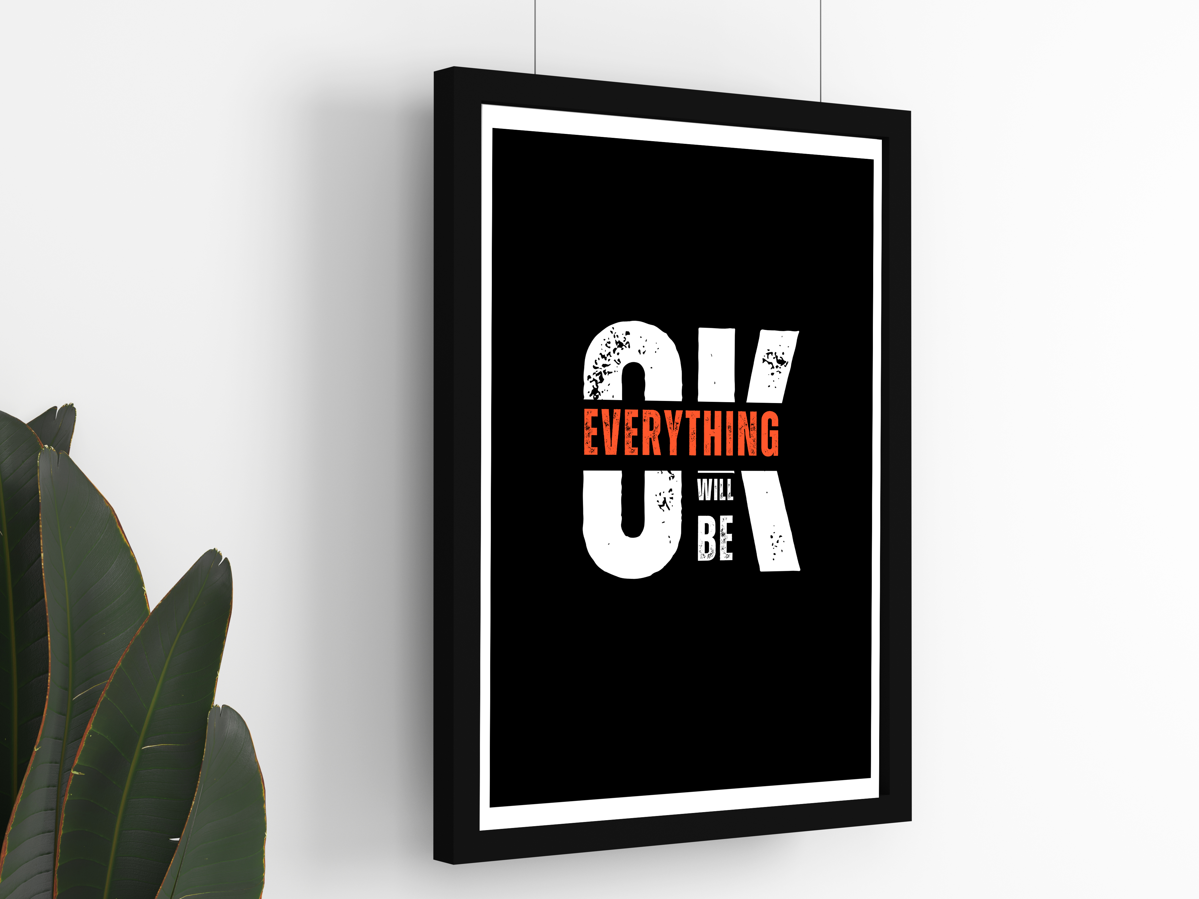 "EVERYTHING WILL BE OKAY!" Poster: Add a Touch of Personality to Your Space