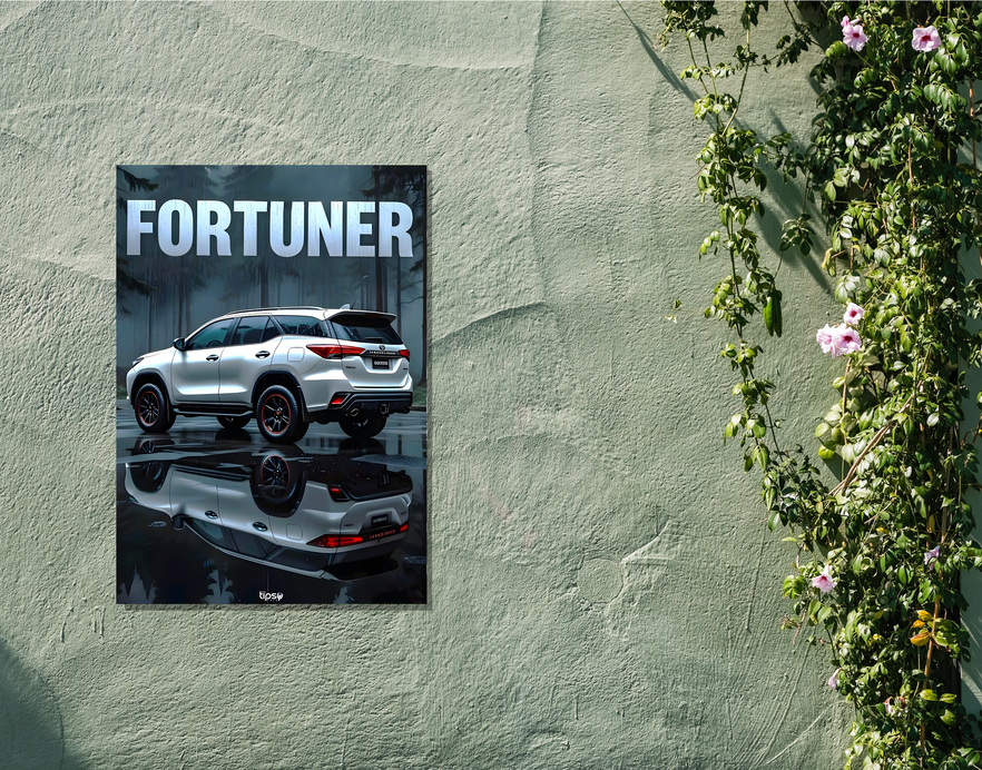"FORTUNER" -Shiny & Sturdy Metallic Poster Art That Pops & Sticks