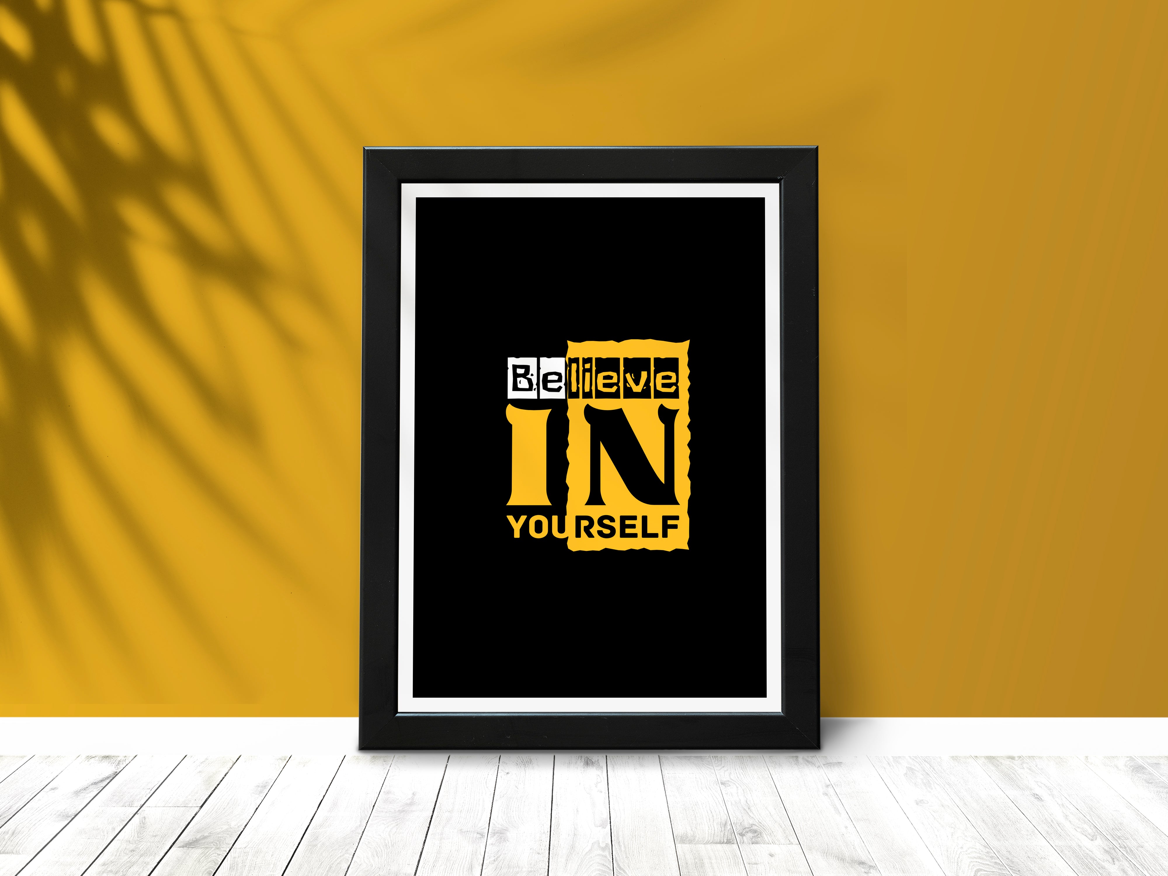 "BELIEVE IN YOURSELF:MOTIVATIONAL" Poster: Add a Touch of Personality to Your Space