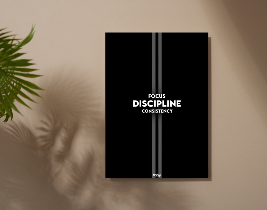 "FOCUS DISCIPLINE CONSISTENCY " -Shiny & Sturdy Metallic Poster Art That Pops & Sticks