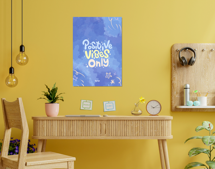 "POSITIVE VIBES ONLY" -Shiny & Sturdy Metallic Poster Art That Pops & Sticks