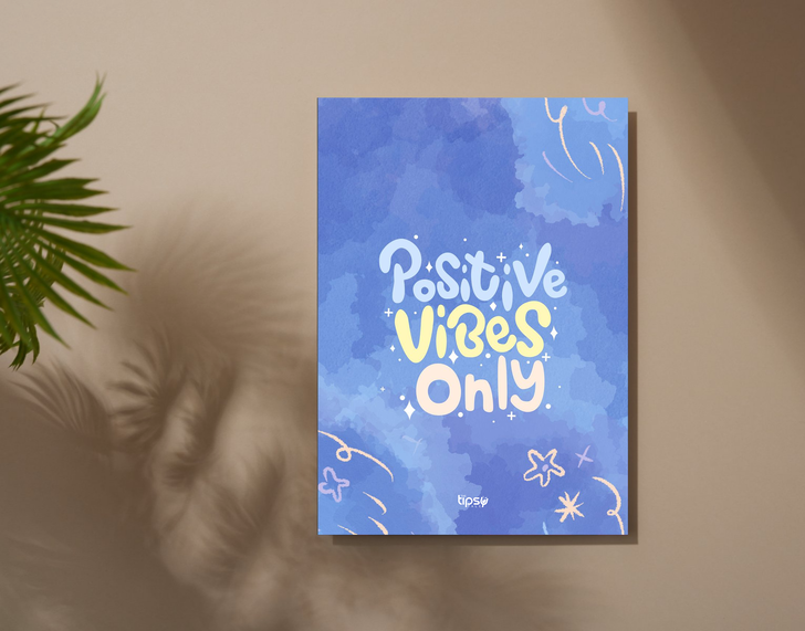 "POSITIVE VIBES ONLY" -Shiny & Sturdy Metallic Poster Art That Pops & Sticks