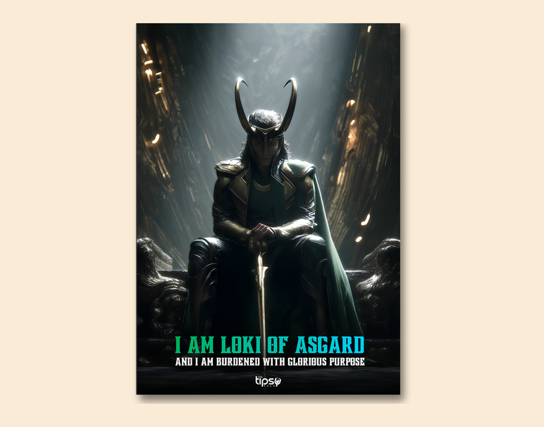 "LOKI WILL RETURN " -Shiny & Sturdy Metallic Poster Art That Pops & Sticks