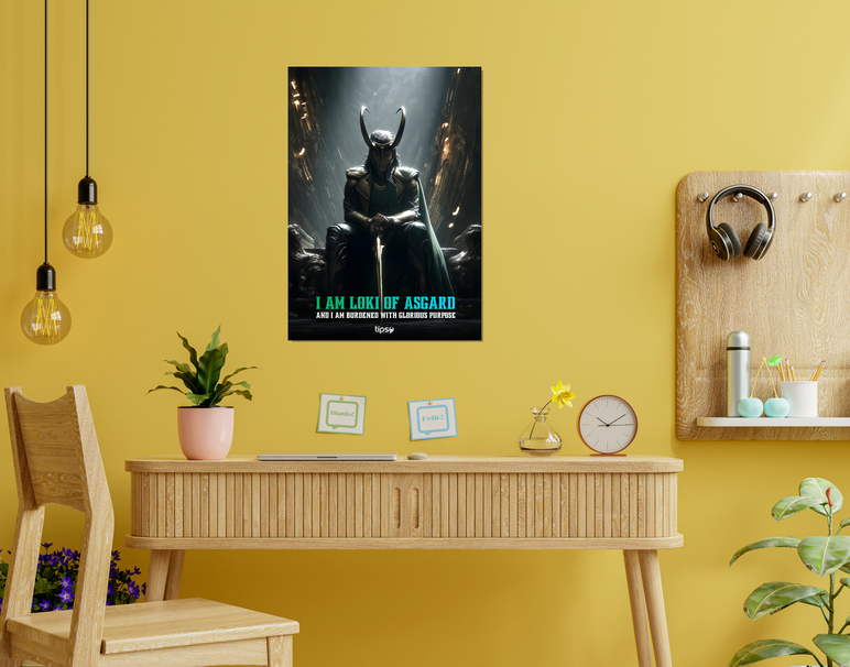 "LOKI WILL RETURN " -Shiny & Sturdy Metallic Poster Art That Pops & Sticks