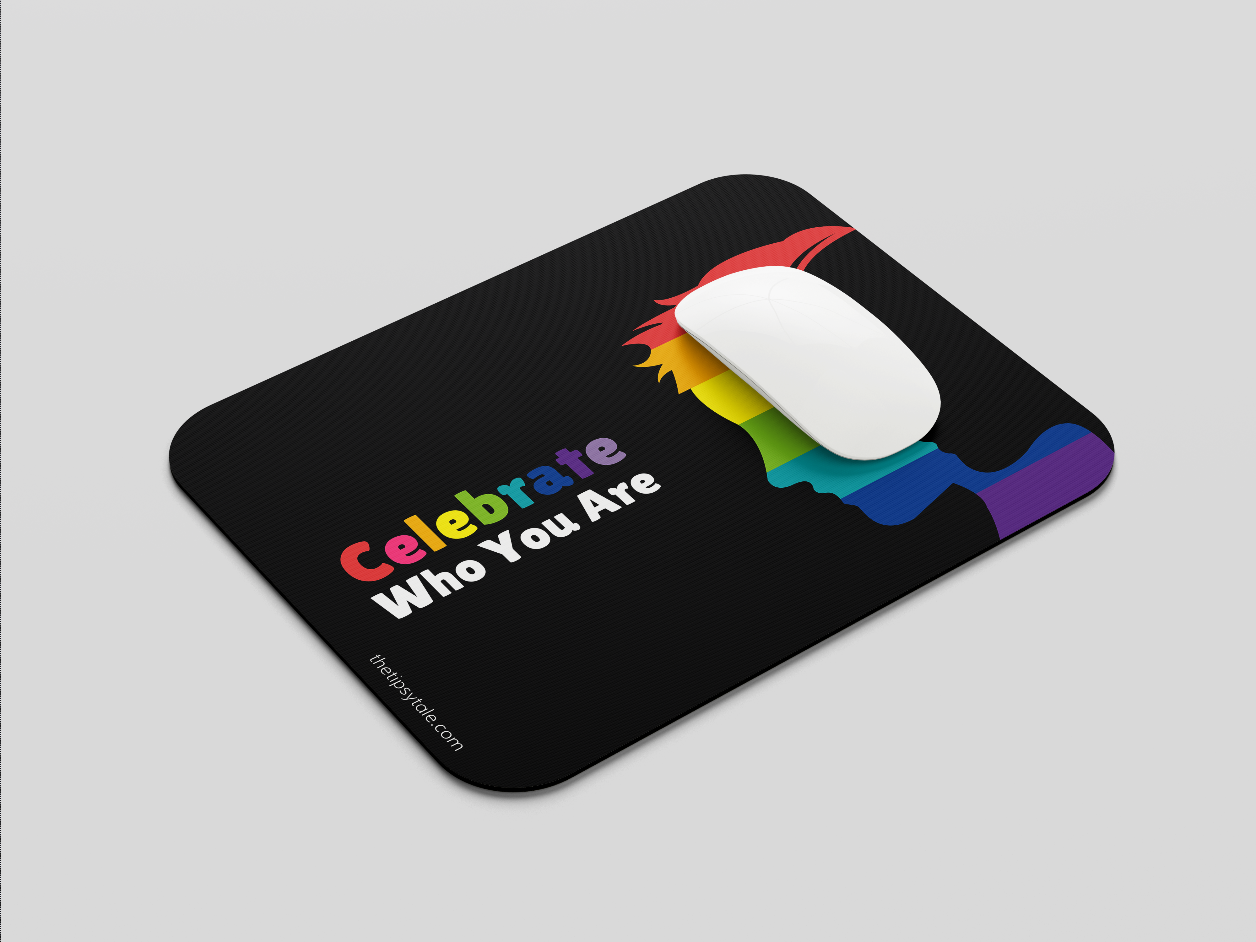 "CELEBRATE WHO YOU ARE" LGBTQ+ EMPOWERING MOUSEPAD