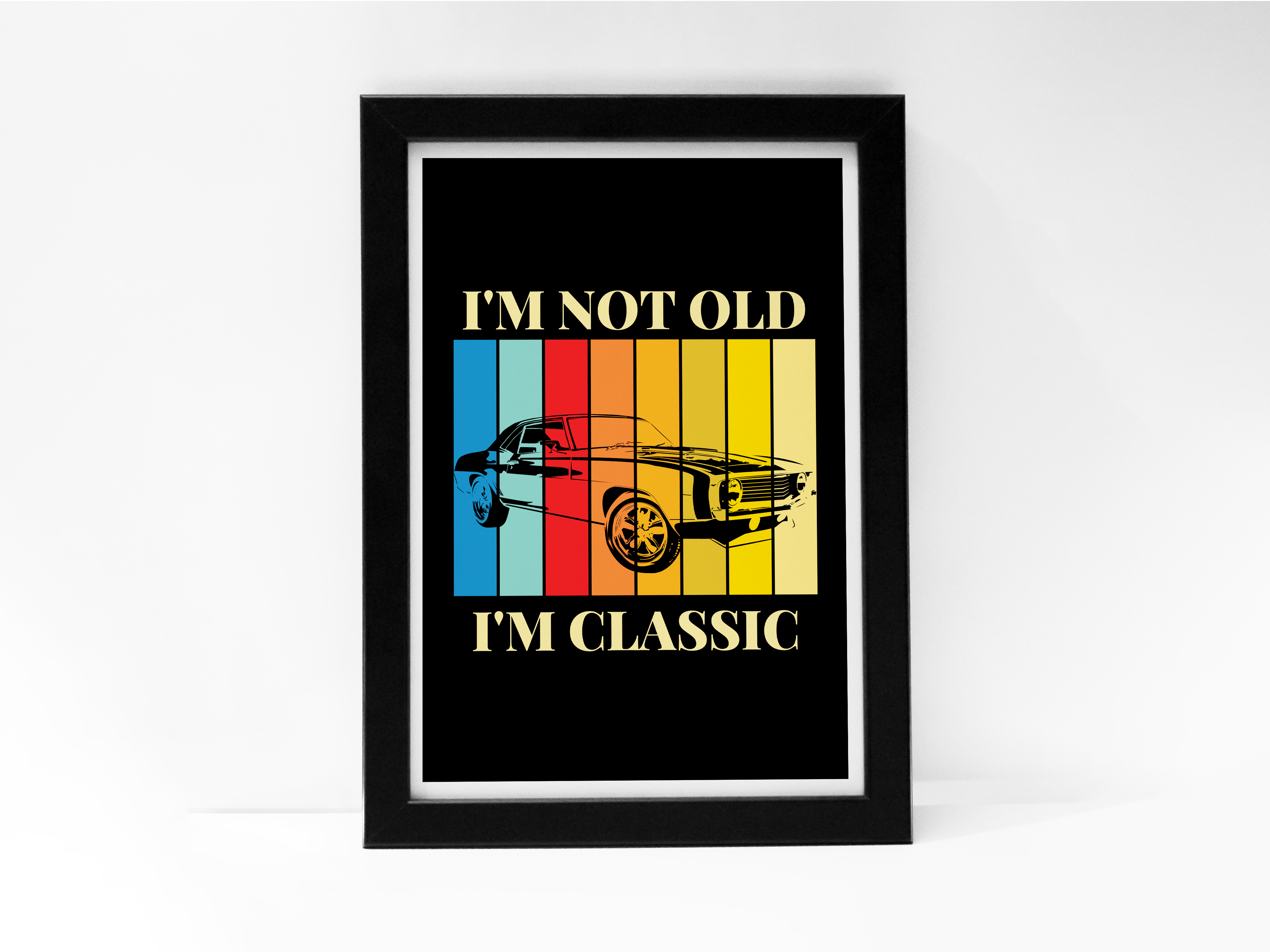 "CLASSIC CAR: NOT OLD BUT CLASSIC" Poster: Add a Touch of Personality to Your Space