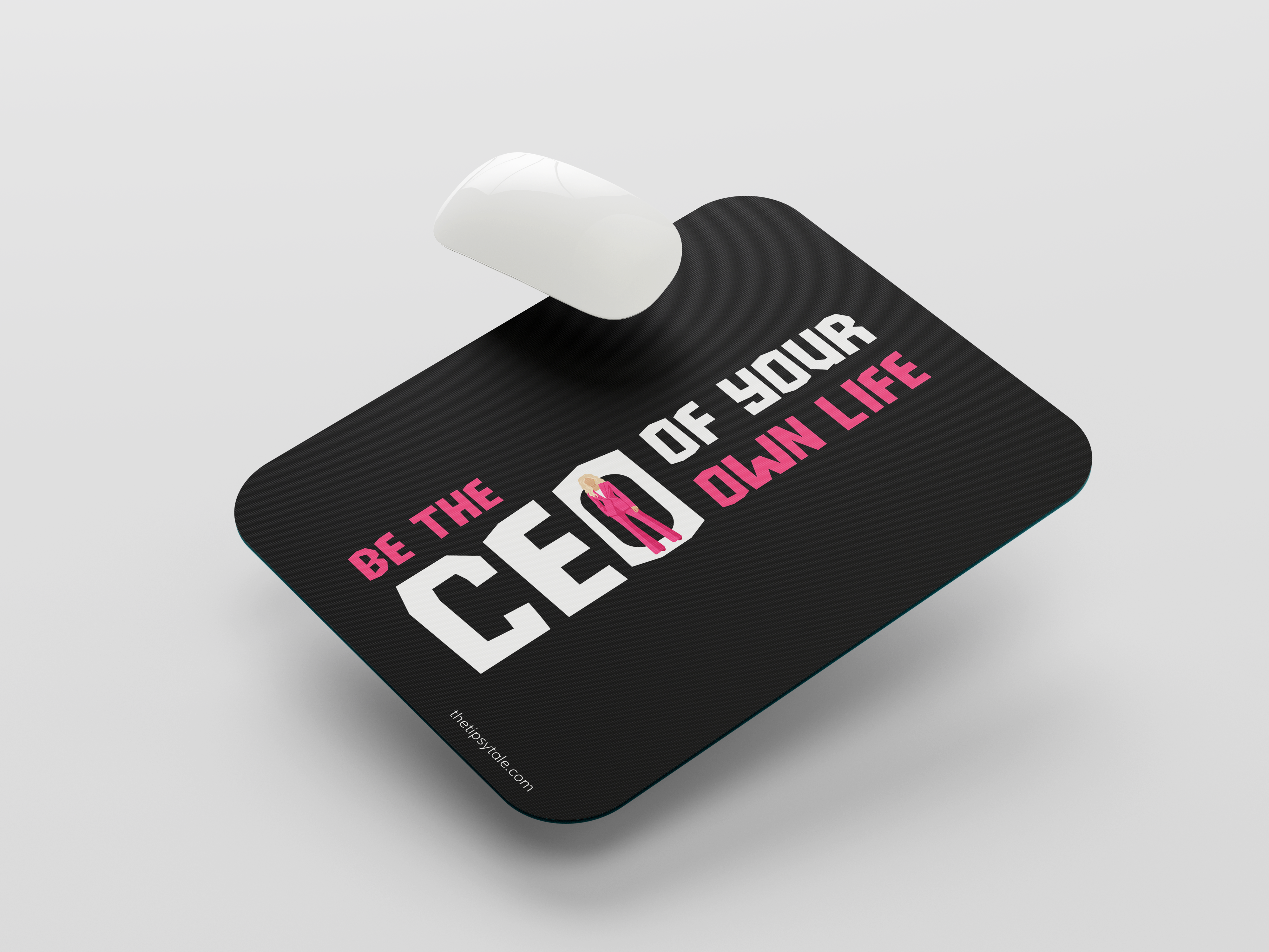 "BE THE CEO OF YOUR OWN LIFE TEXT VARIATION-WOMEN'S EDITION" Mousepad Enhance Your Workspace with Style