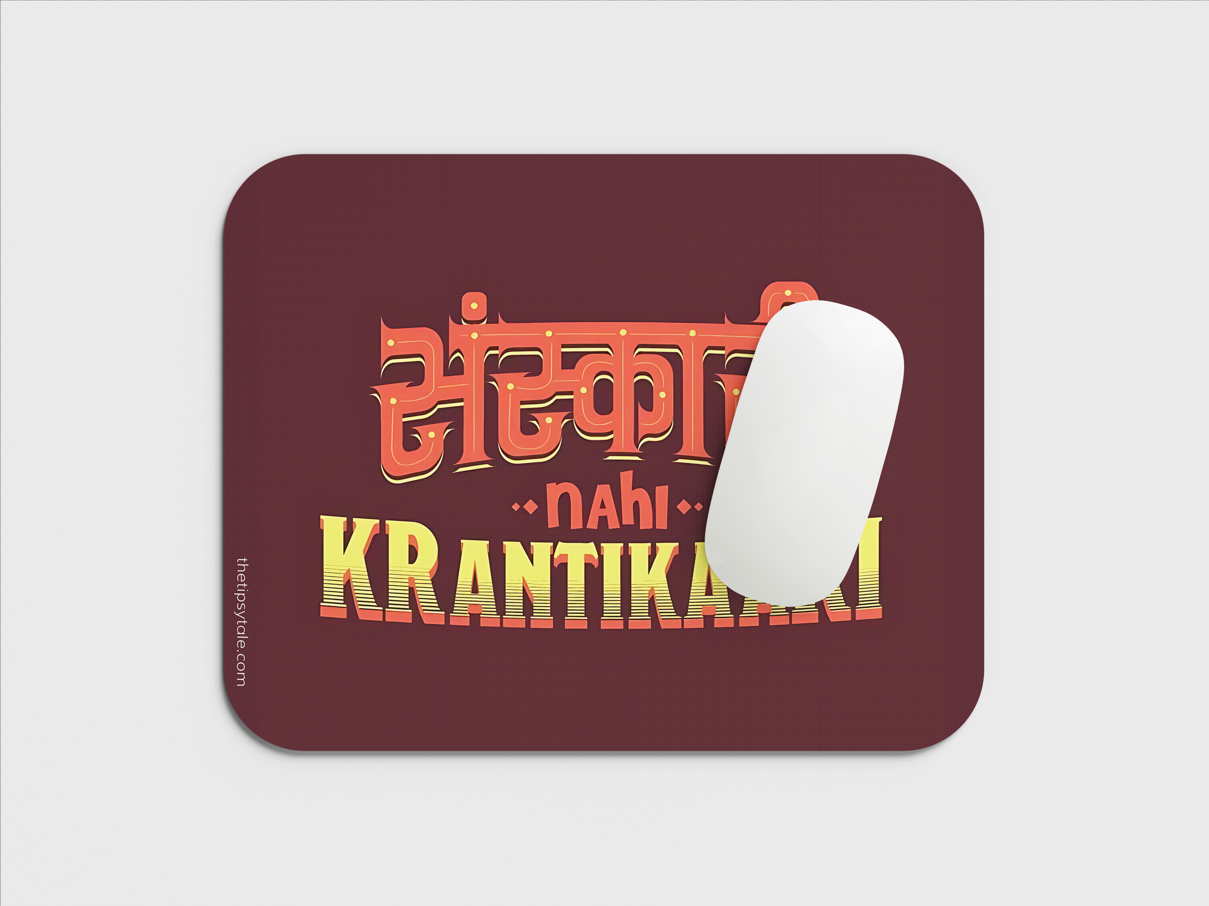 "SAMSKARI NAHI KRANTIKAARI" Mousepad Enhance Your Workspace with Style