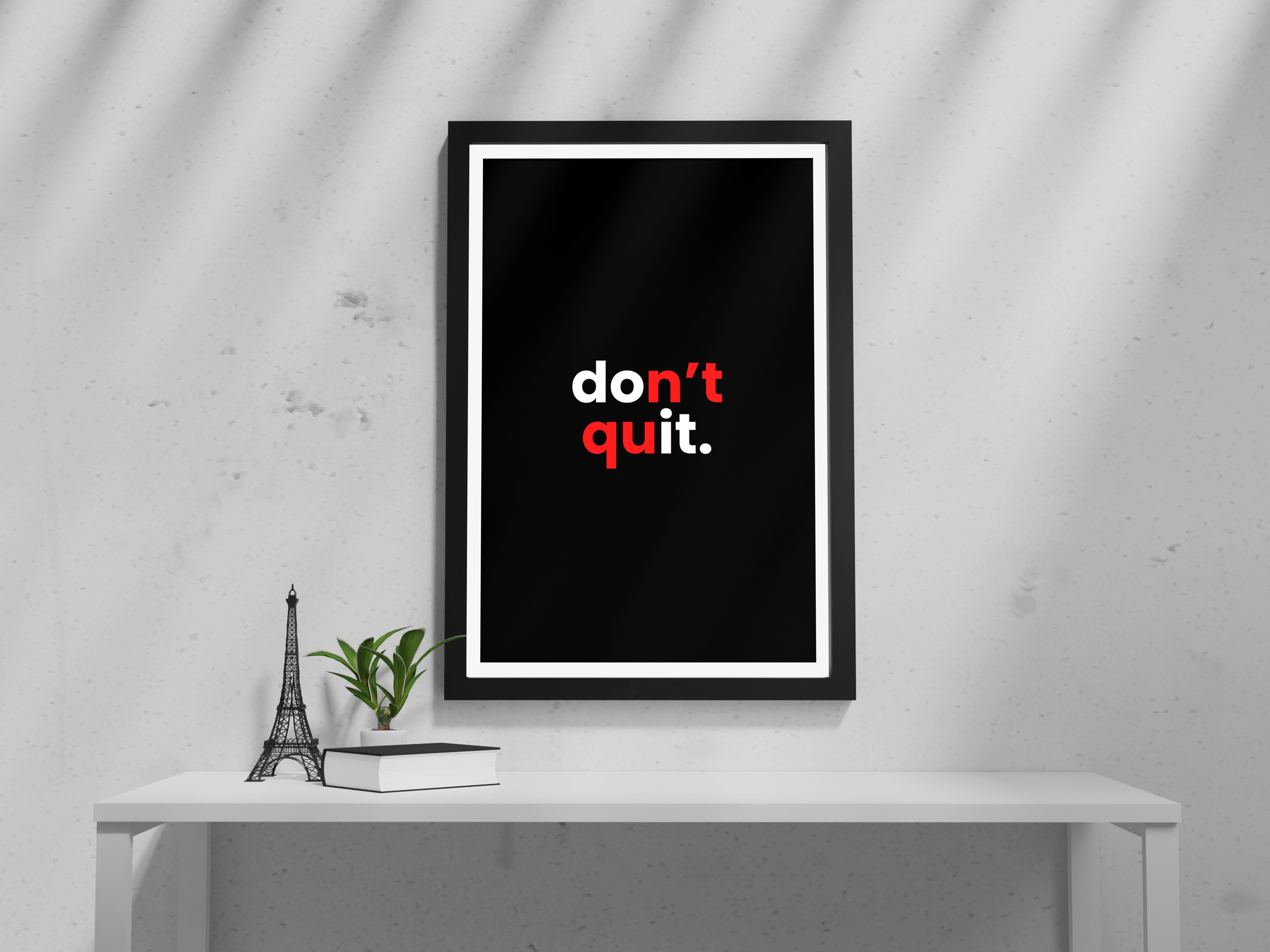 "DON'T QUIT: LIFE MOTIVATION" Poster: Add a Touch of Personality to Your Space
