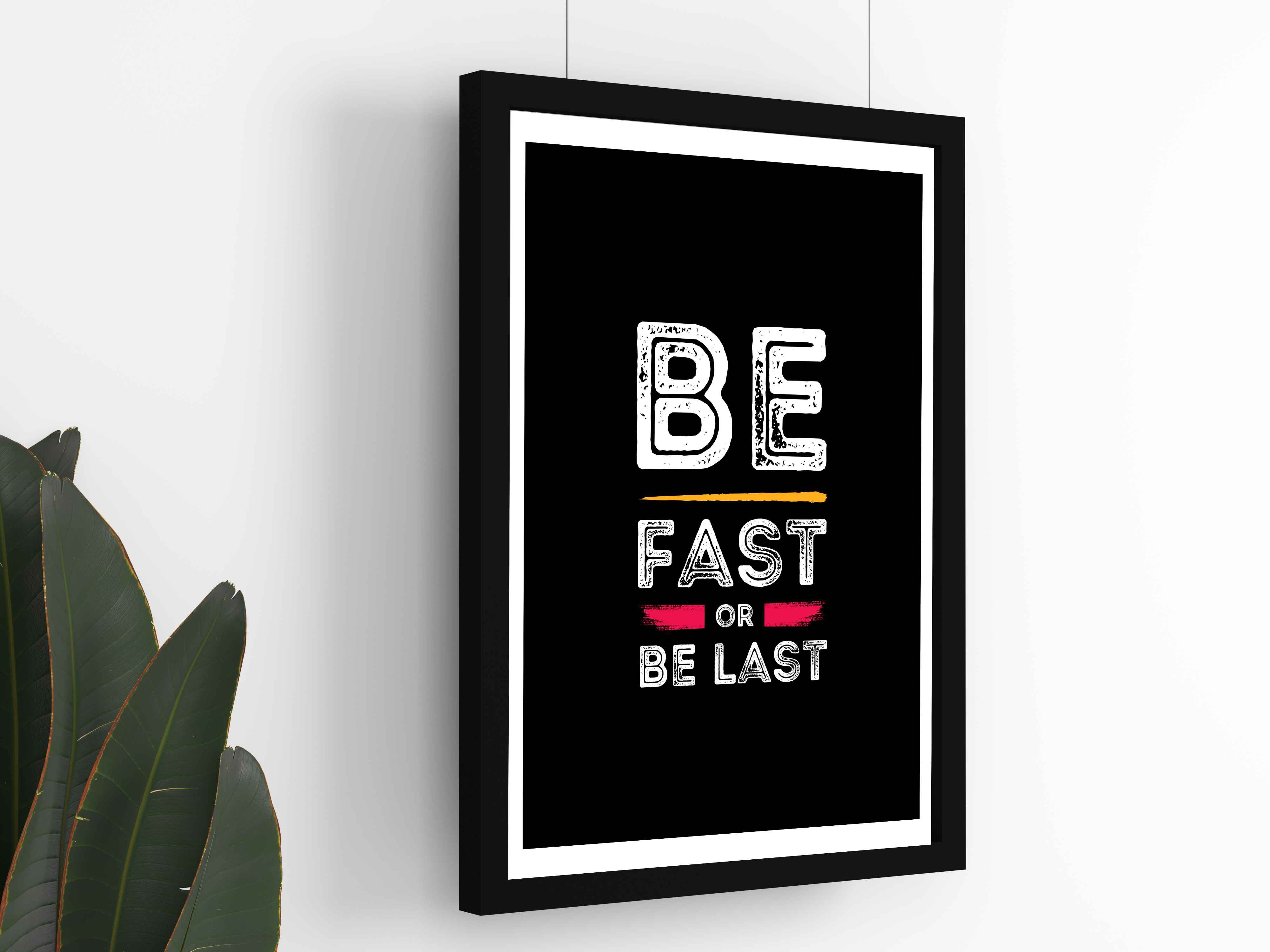 "BE FAST: LIFE MOTIVATIONAL" Poster: Add a Touch of Personality to Your Space