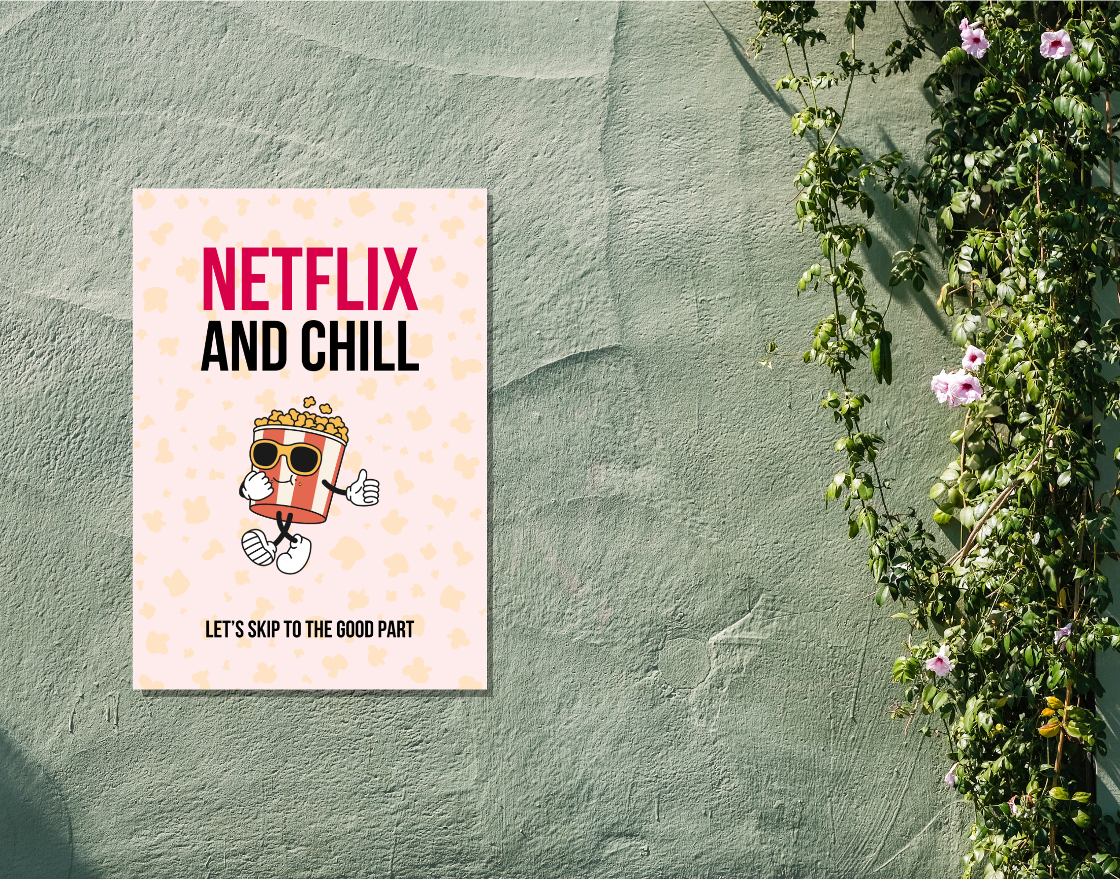 "LET'S SKIP TO THEE GOOD PART:NETFLIX & CHILL"- Shiny & Sturdy Metallic Poster Art That Pops & Sticks (Literally!)