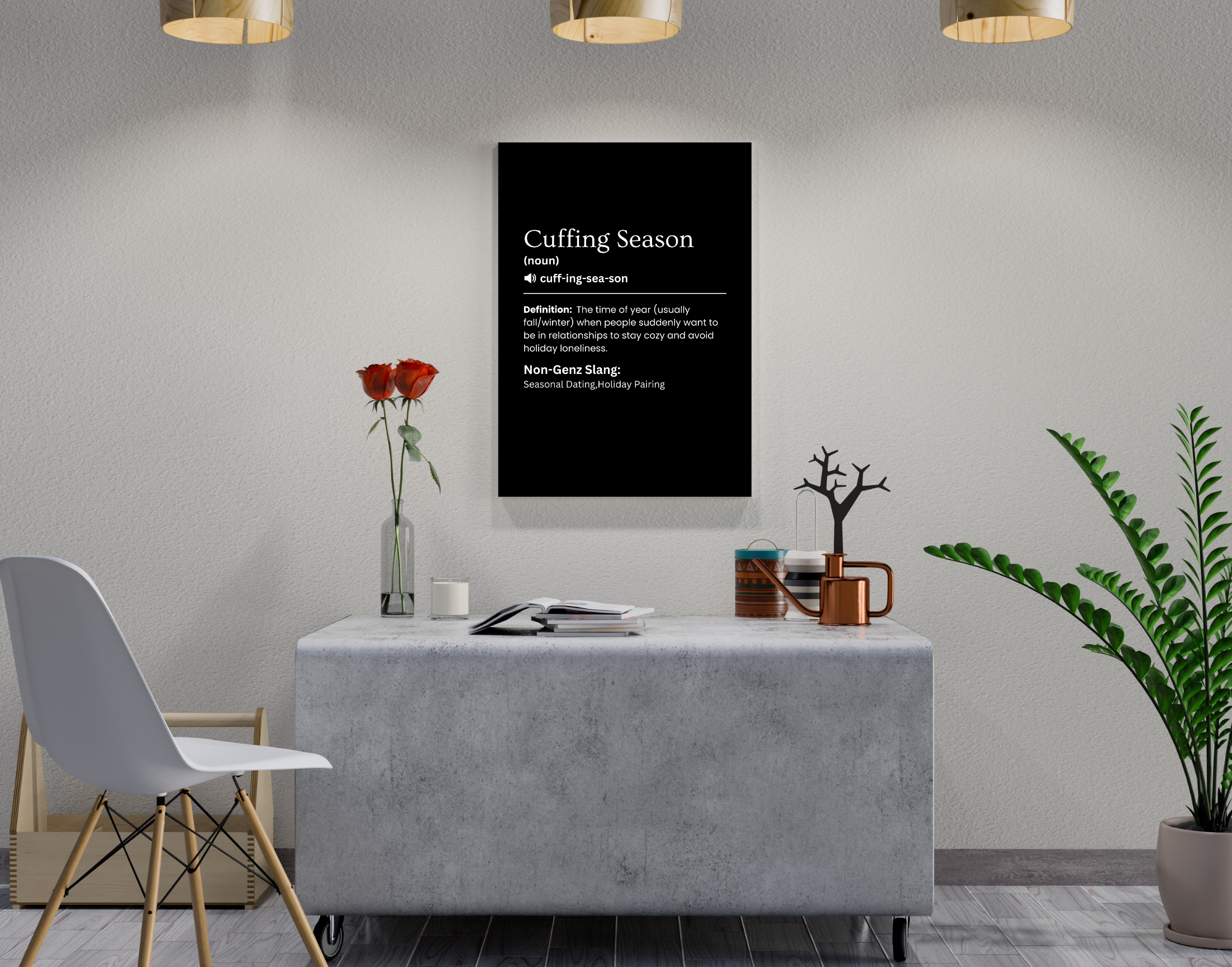 "CUFFING SEASON-THE SLANG OF NEW GEN "- Shiny & Sturdy Metallic Poster Art That Pops & Sticks (Literally!)