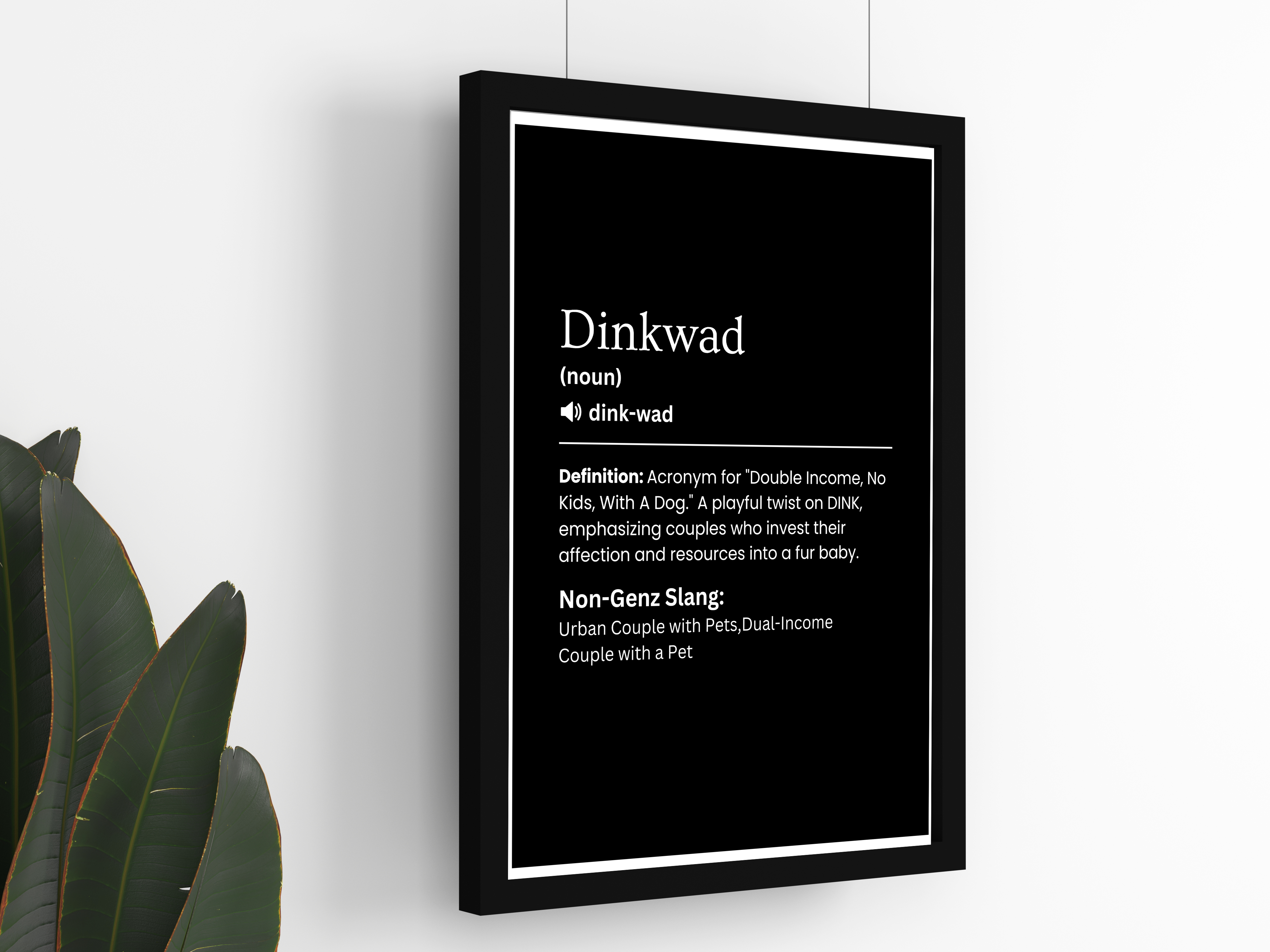 "DINKWAD"– The Slang of a New Gen