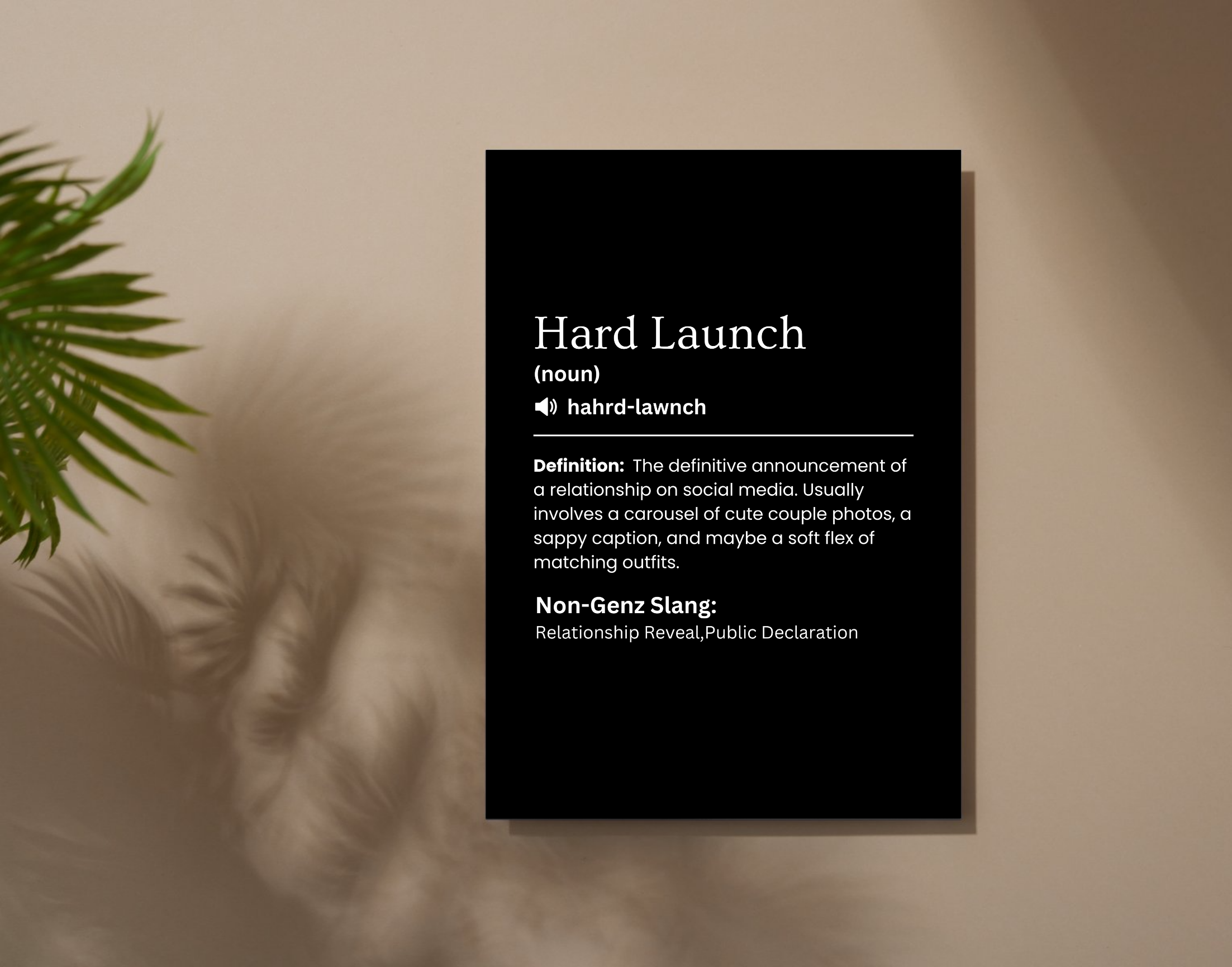 "HARD LAUNCH-THE SLANG OF NEW GEN"- Shiny & Sturdy Metallic Poster Art That Pops & Sticks (Literally!)