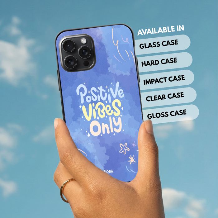 "POSITIVE VIBES ONLY" -Mobile Covers Shock Resistant, Slim & Stylish Cases