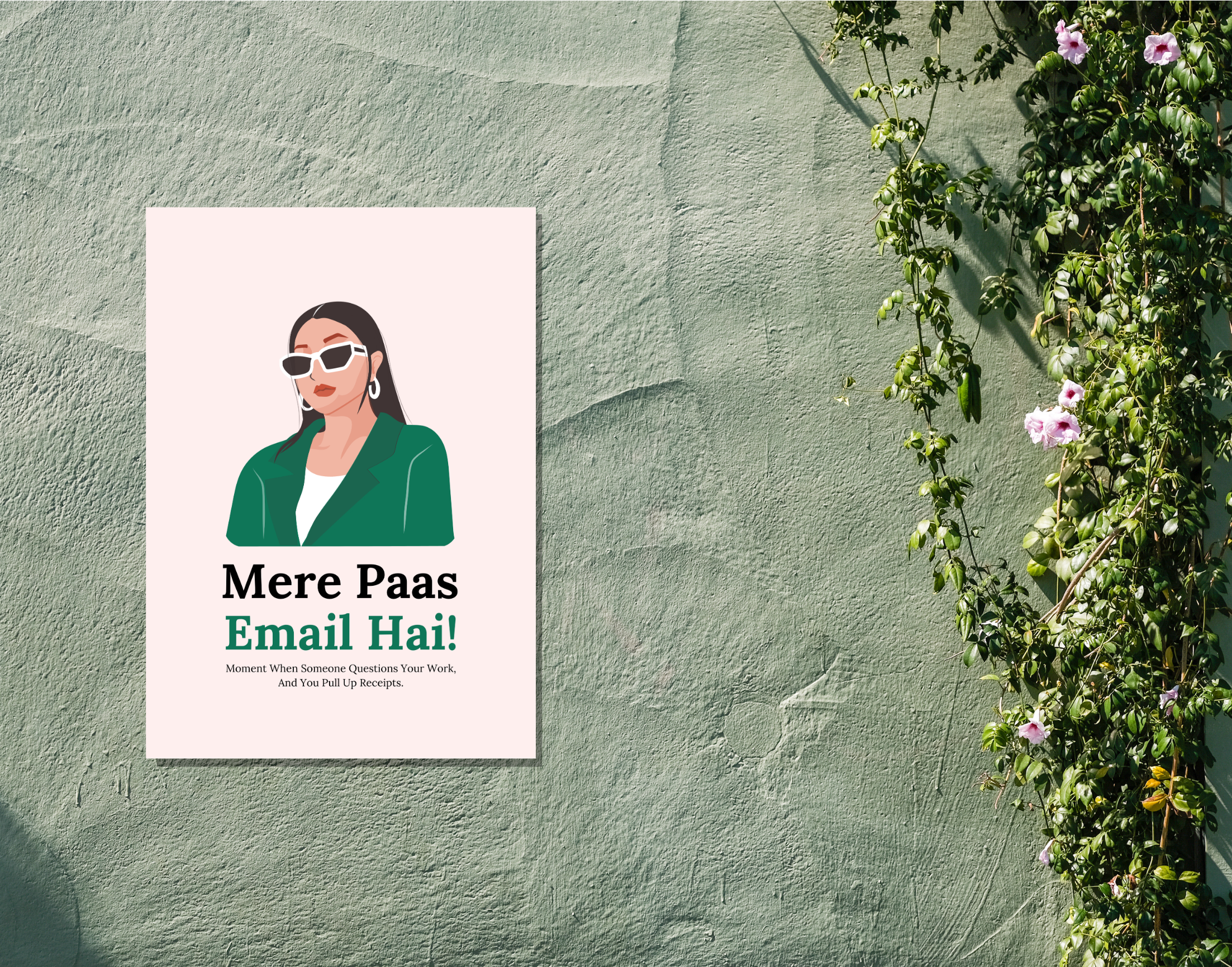 "MERE PAAS EMAIL HAI!-Corporate Edition"- Shiny & Sturdy Metallic Poster Art That Pops & Sticks (Literally!)