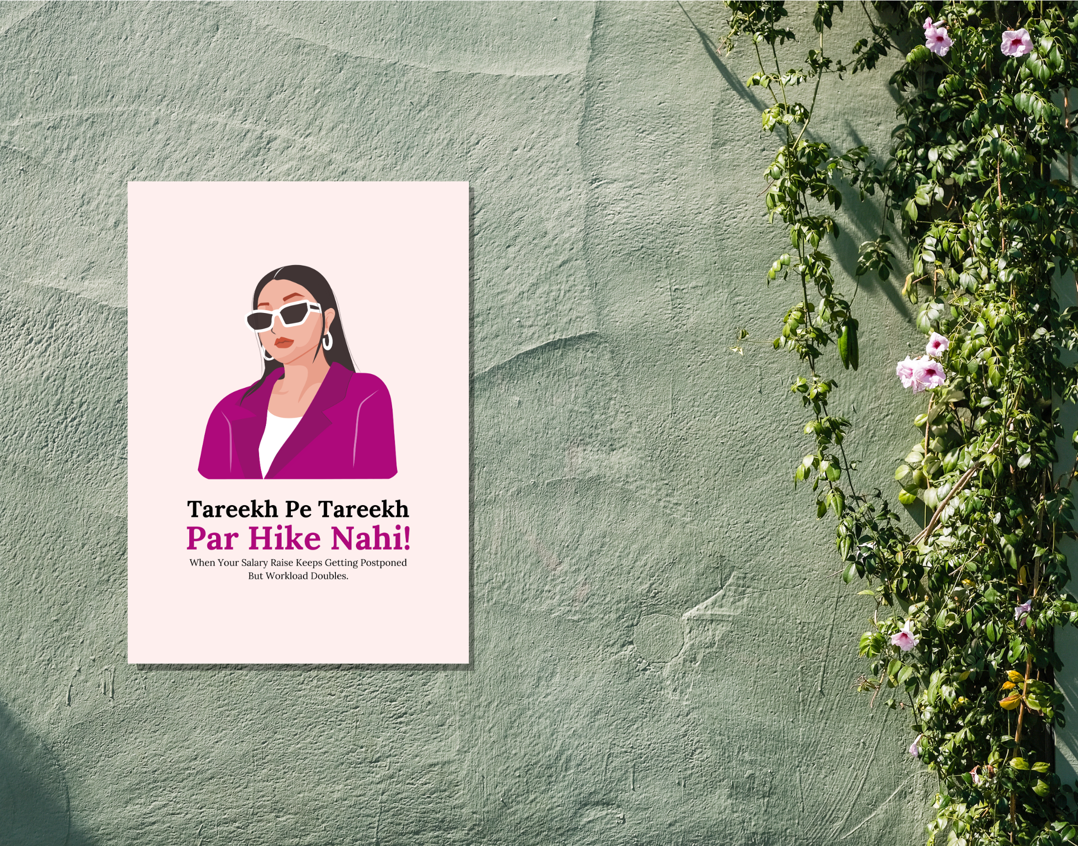 "TAREEKH PE TAREEKH PAR HIKE NAHI-Corporate Edition"- Shiny & Sturdy Metallic Poster Art That Pops & Sticks (Literally!)