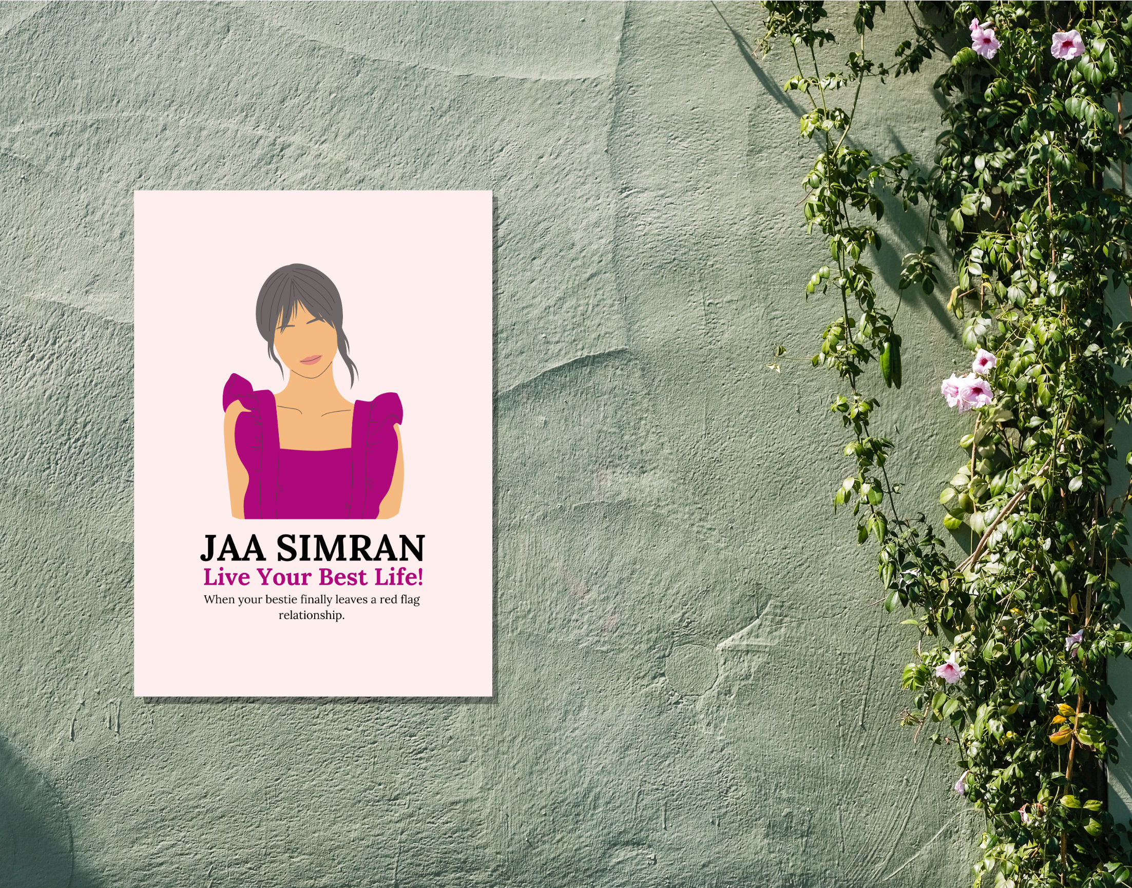 "JAA SIMRAN LIVE YOUR BEST LIFE-Lover Edition"- Shiny & Sturdy Metallic Poster Art That Pops & Sticks (Literally!)