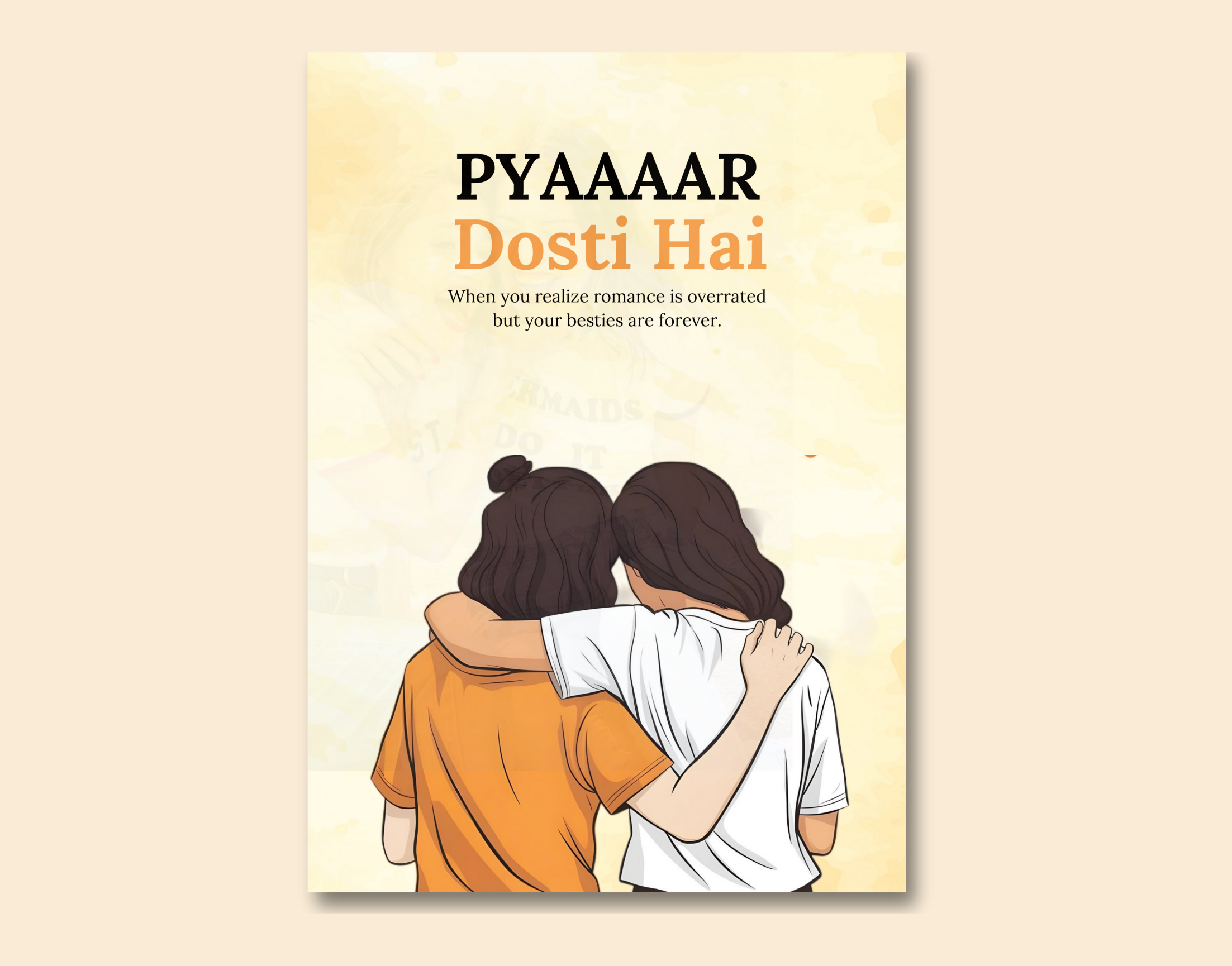 "PYAAAAR DOSTI HAI-Friendship Edition"- Shiny & Sturdy Metallic Poster Art That Pops & Sticks (Literally!)