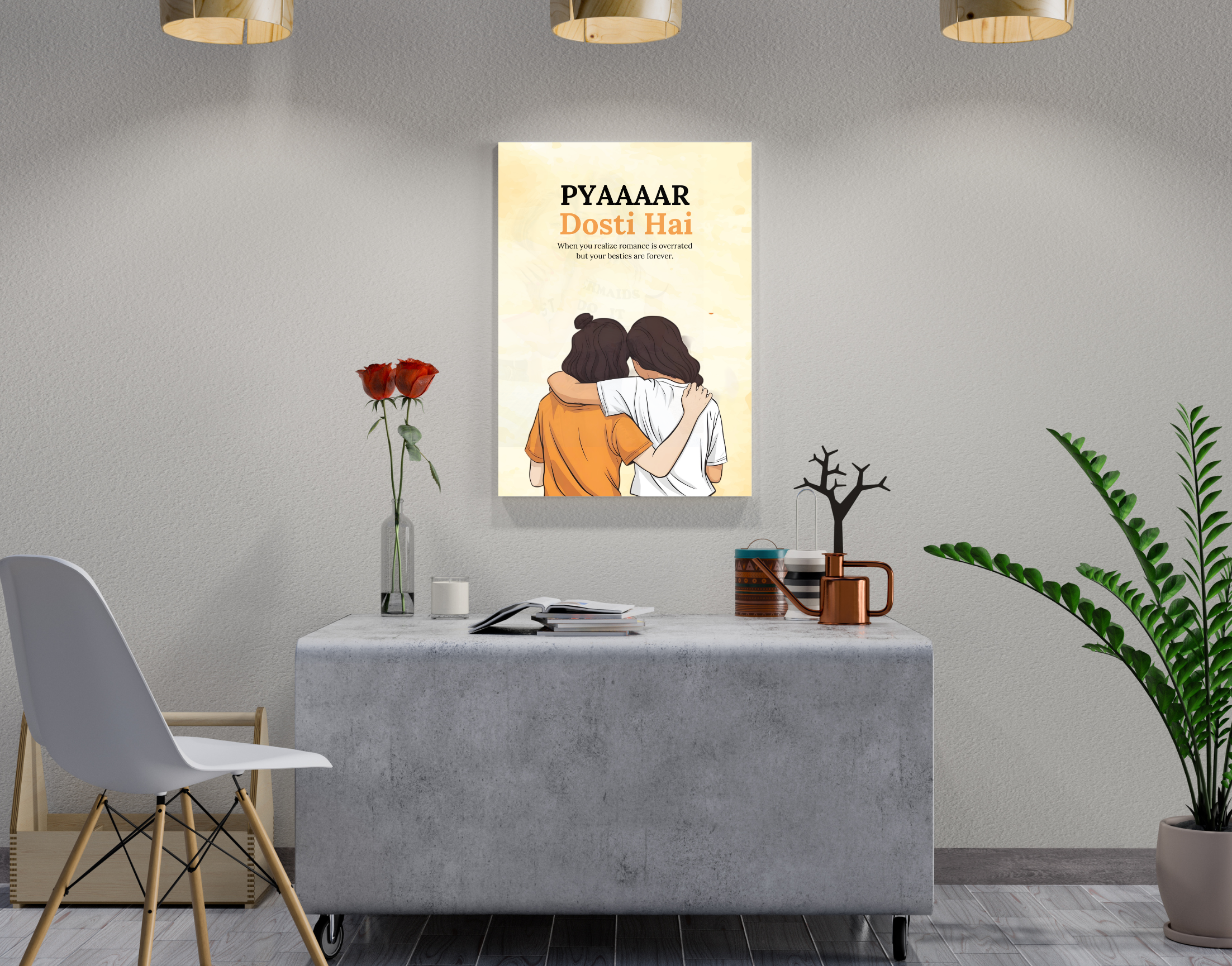 "PYAAAAR DOSTI HAI-Friendship Edition"- Shiny & Sturdy Metallic Poster Art That Pops & Sticks (Literally!)