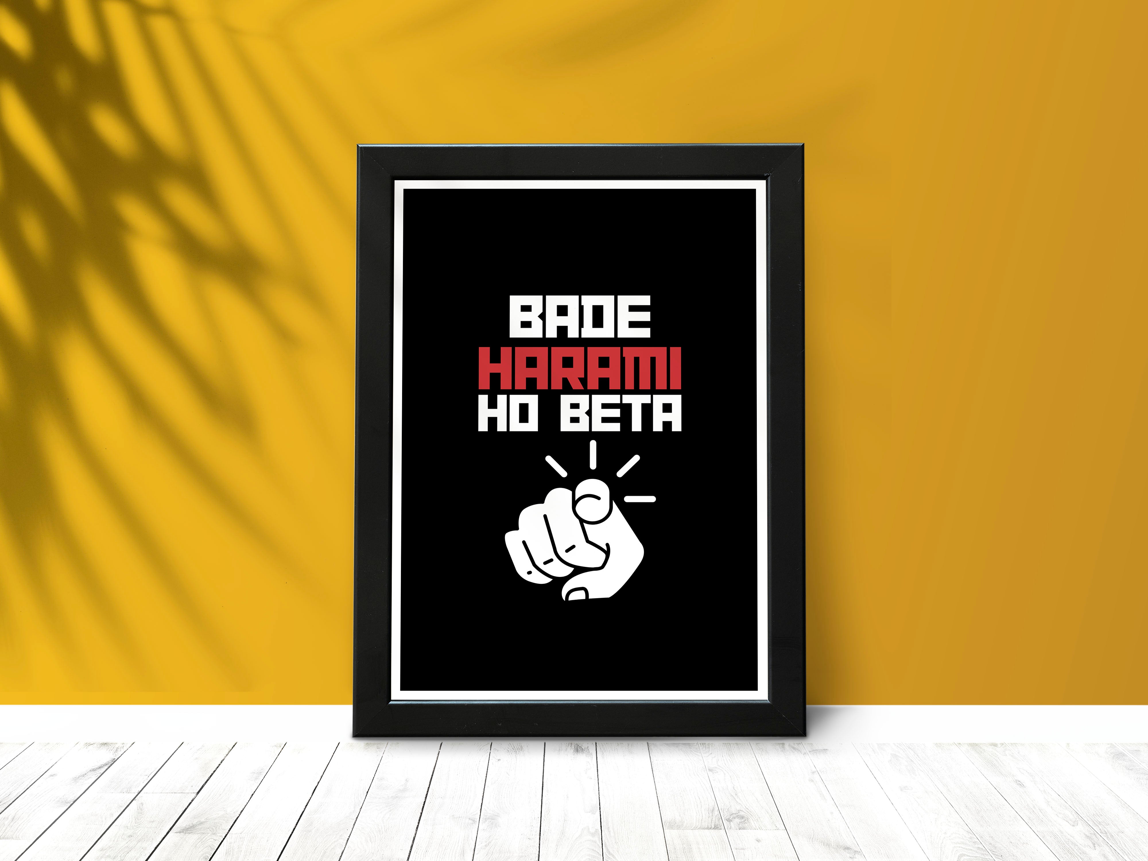 "Bade Harami Ho Beta!" Poster: Add a Touch of Personality to Your Space