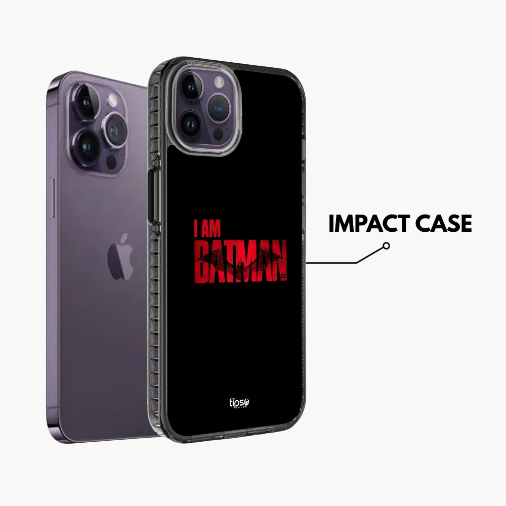 "I AM BATMAN" -Mobile Covers Shock Resistant, Slim & Stylish Cases