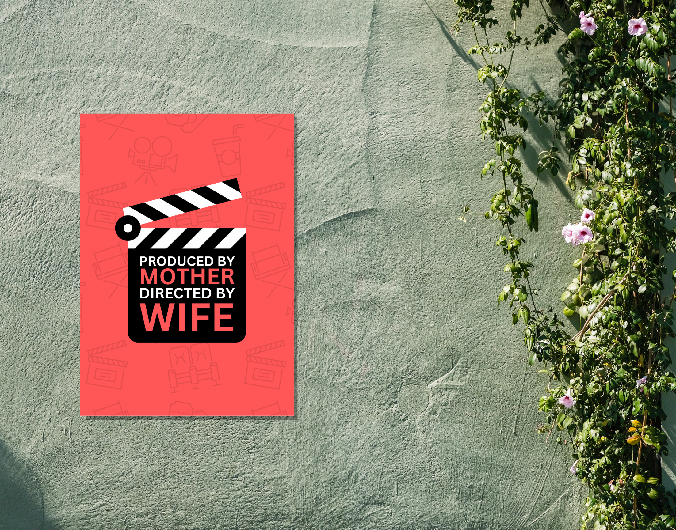 "PRODUCED BY MOTHER,DIRECTED BY WIFE-WOMEN EDITION"- Shiny & Sturdy Metallic Poster Art That Pops & Sticks (Literally!)