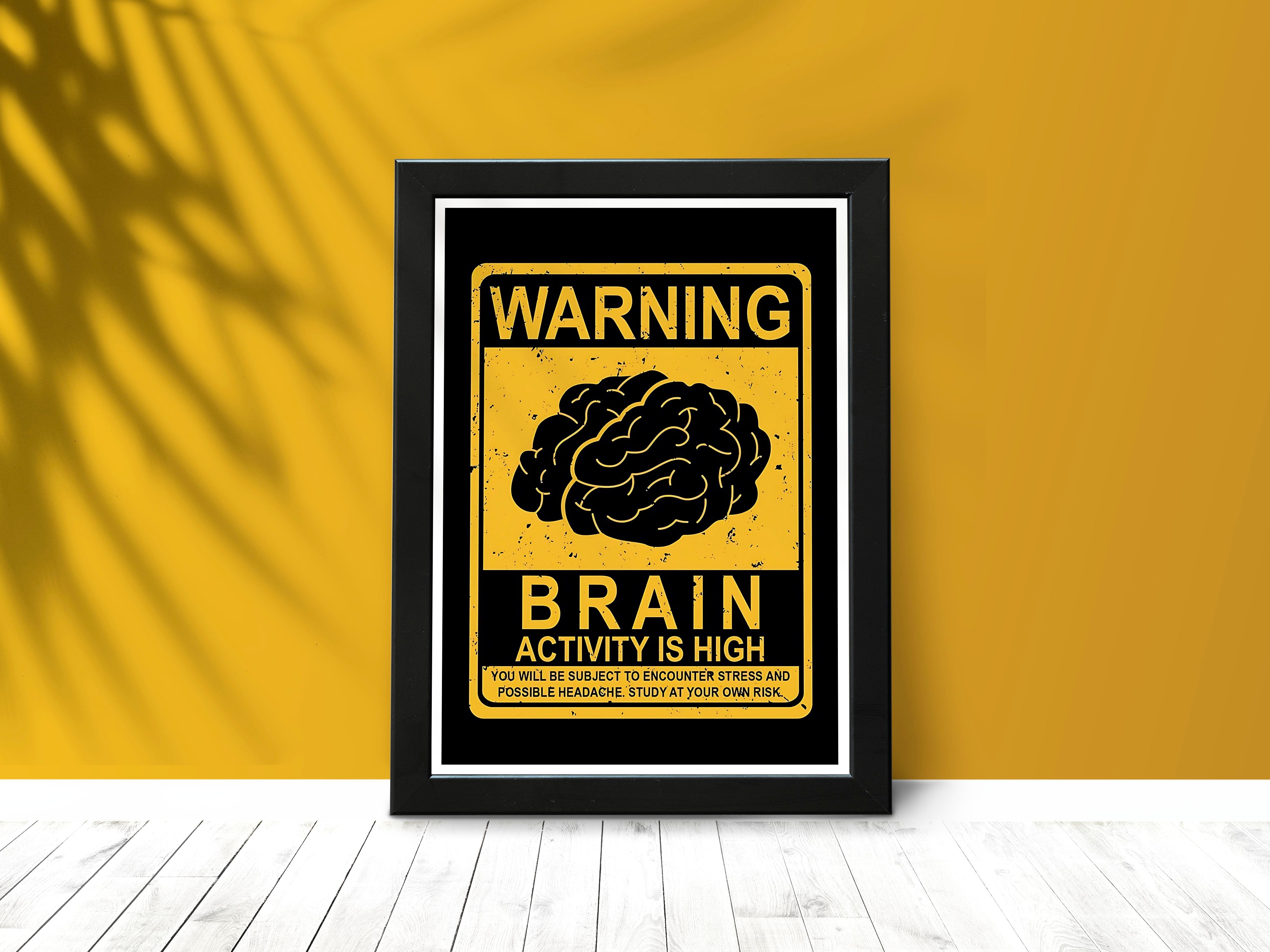 "Brain Activity High: Warning Theme" Poster: Add a Touch of Personality to Your Space