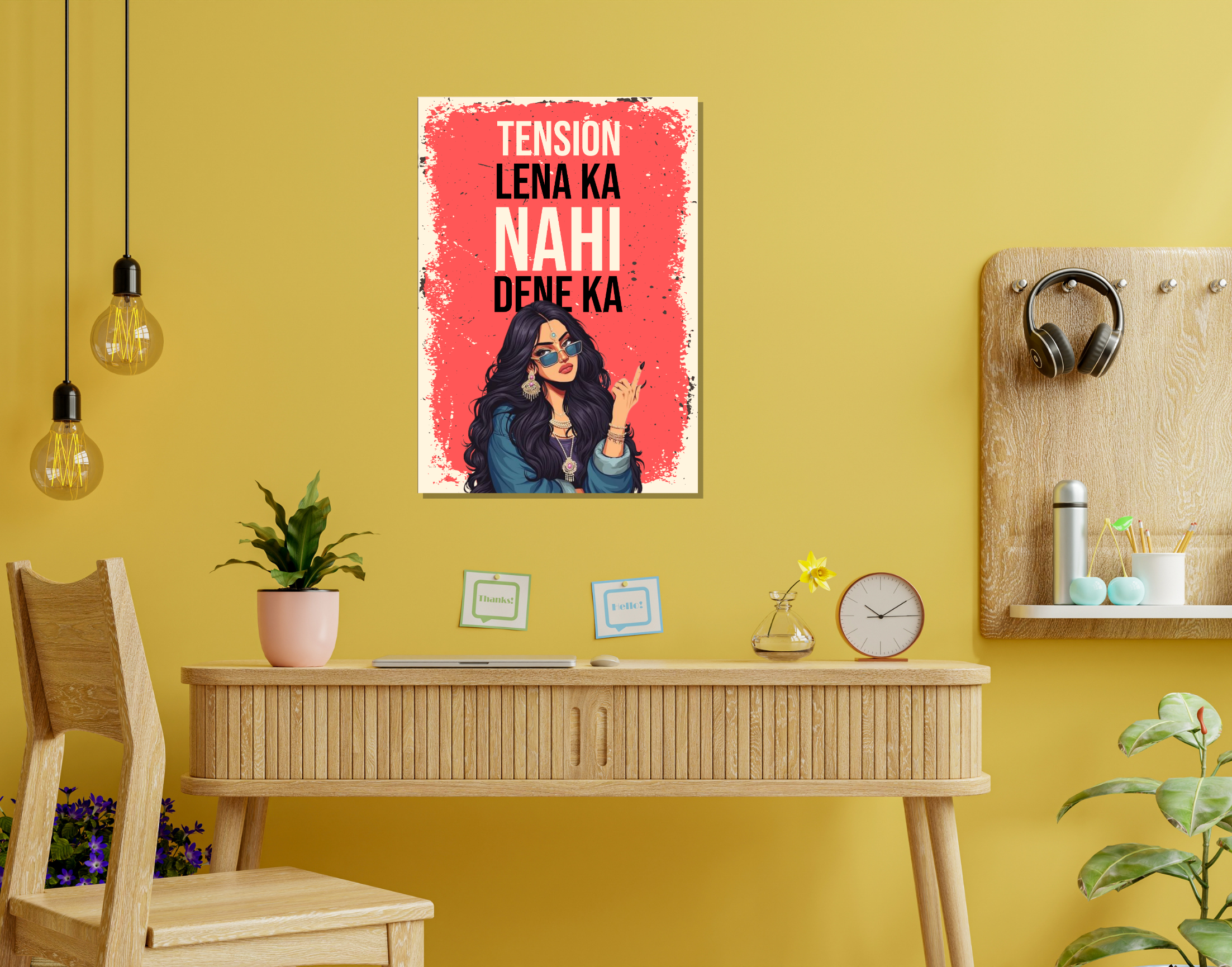 "TENSION LENA KA NAHI DENA KA-WOMEN EDITION"- Shiny & Sturdy Metallic Poster Art That Pops & Sticks (Literally!)