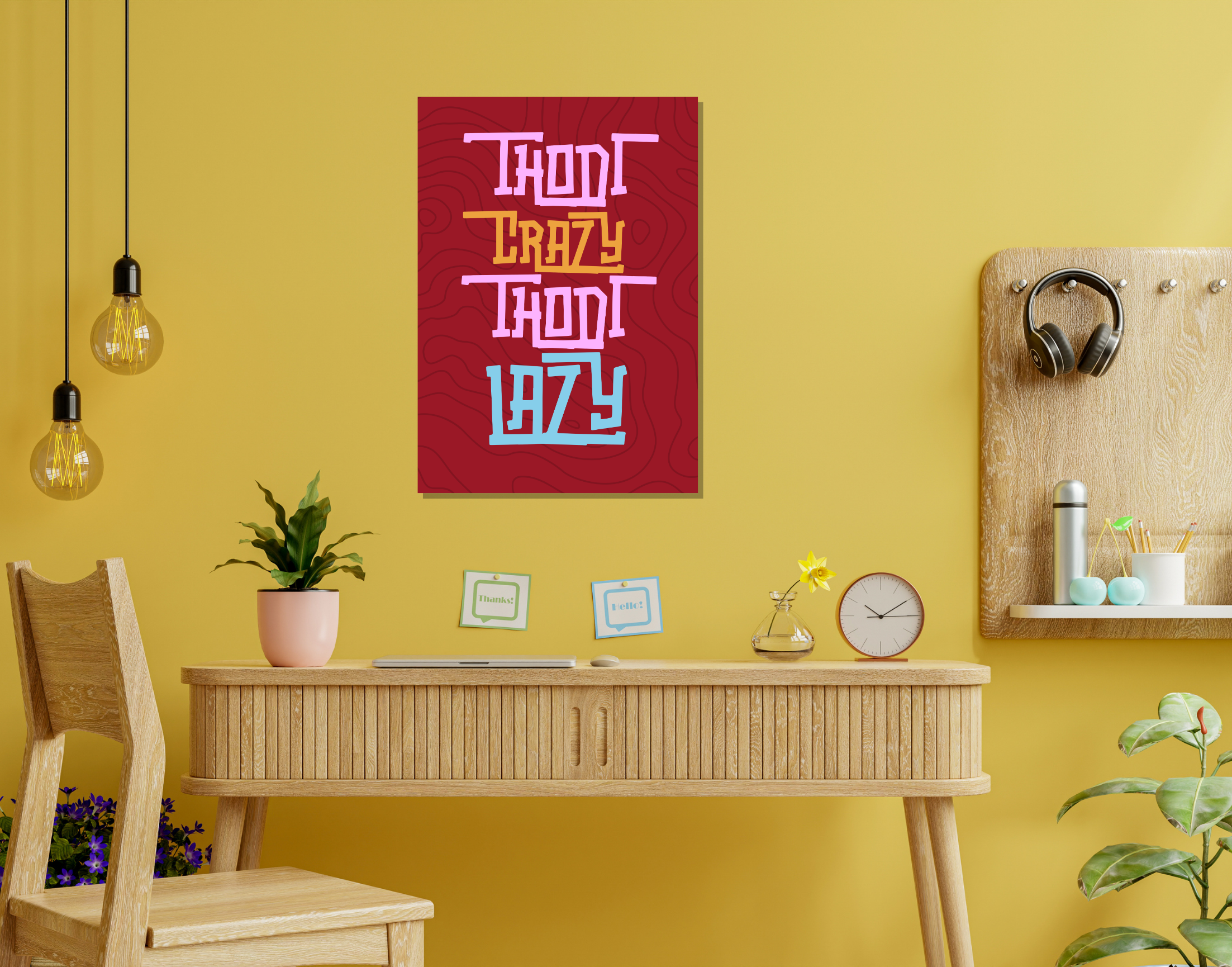 "THODI CRAZY, THODI LAZY-WOMEN EDITION"- Shiny & Sturdy Metallic Poster Art That Pops & Sticks (Literally!)
