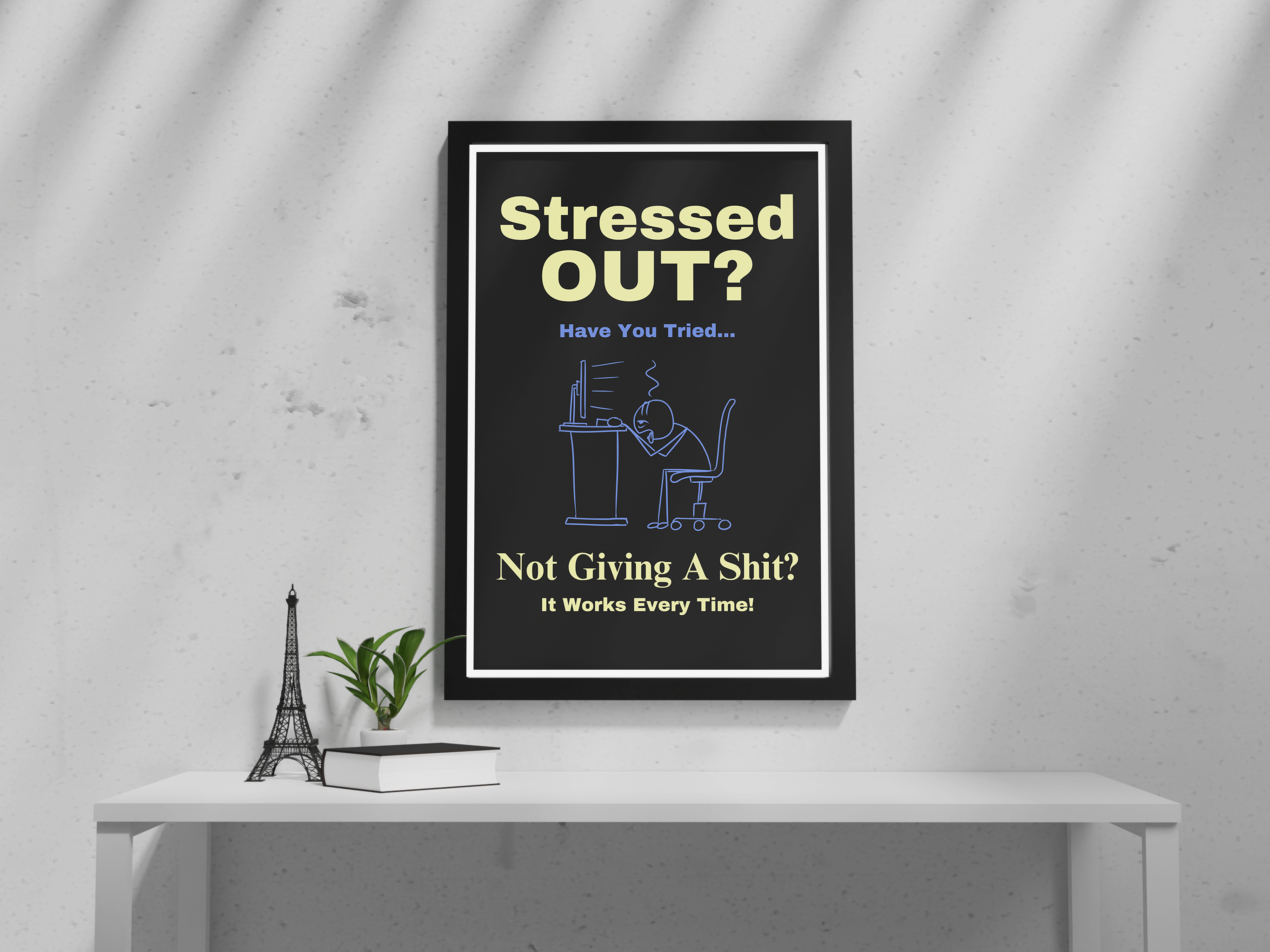 "Stressed Out: Office Theme" Poster: Add a Touch of Personality to Your Space