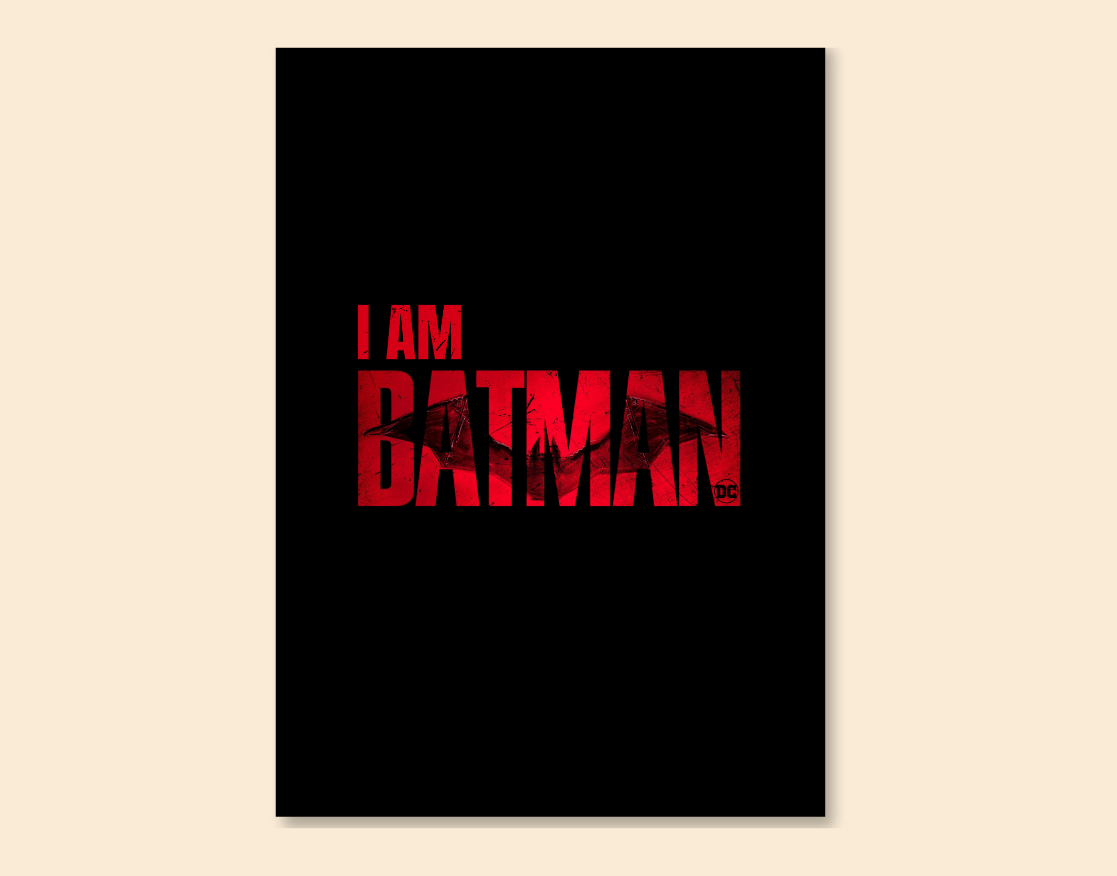 "I AM BATMAN-DC COMICS"- Shiny & Sturdy Metallic Poster Art That Pops & Sticks (Literally!)