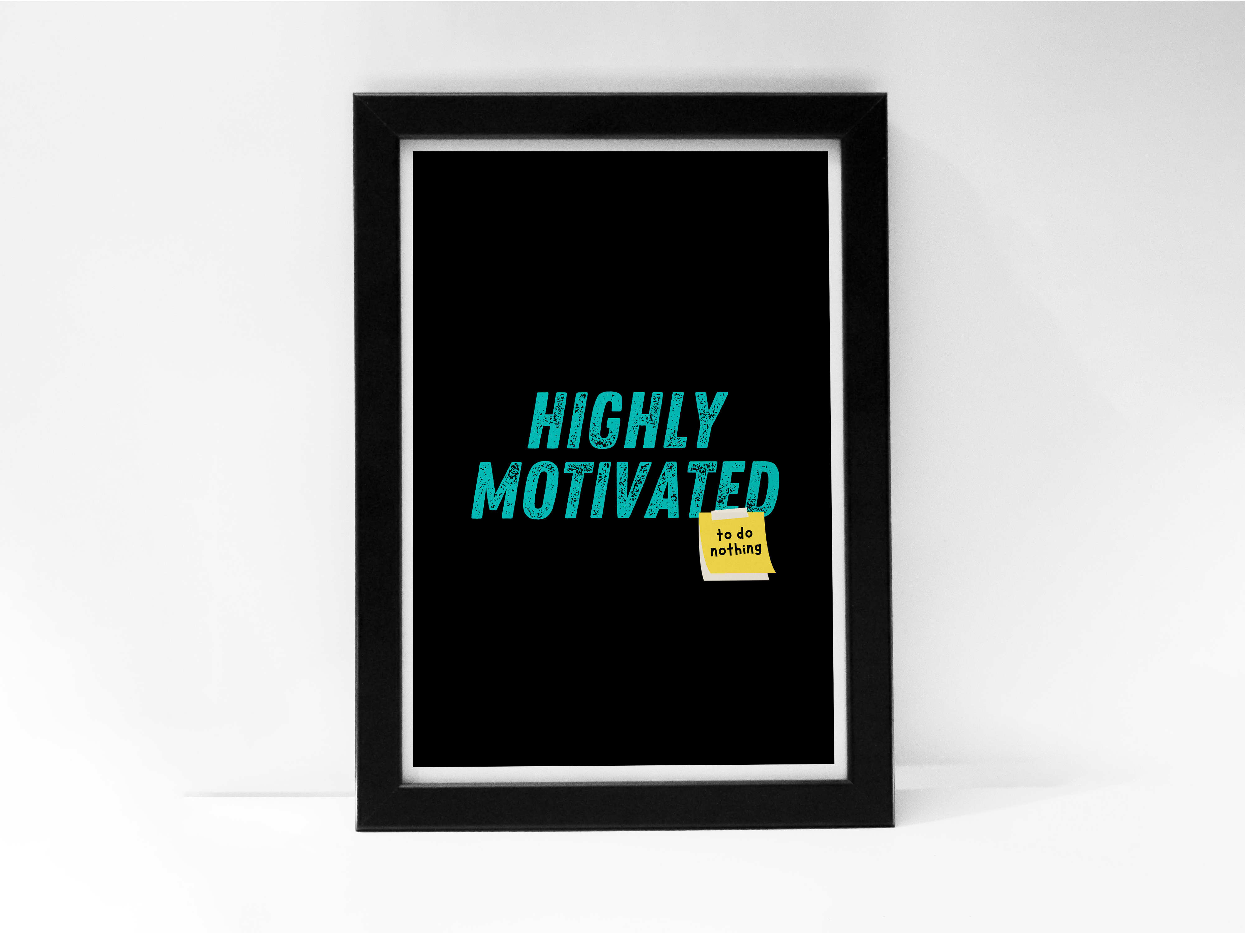 "Highly Motivated: Fun Version" Poster: Add a Touch of Personality to Your Space