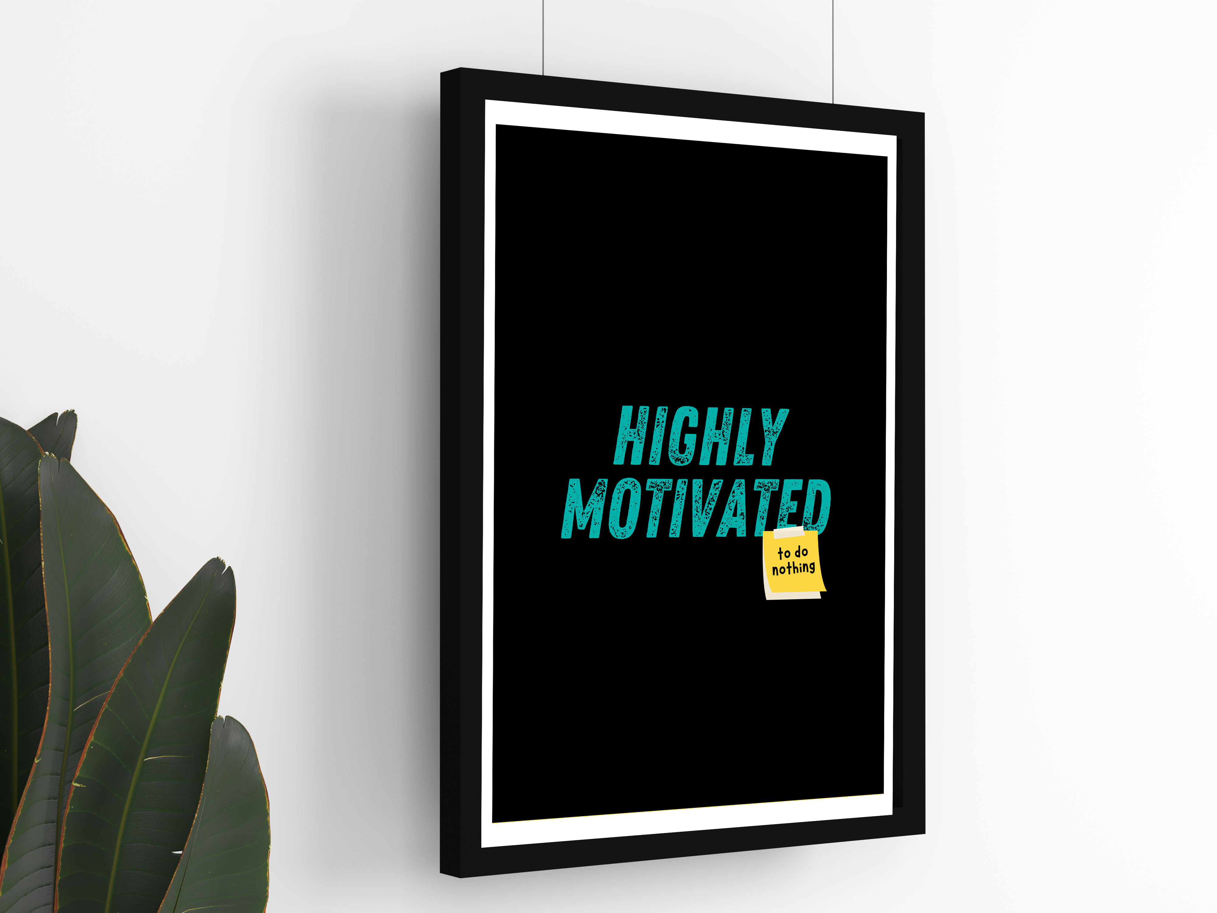 "Highly Motivated: Fun Version" Poster: Add a Touch of Personality to Your Space