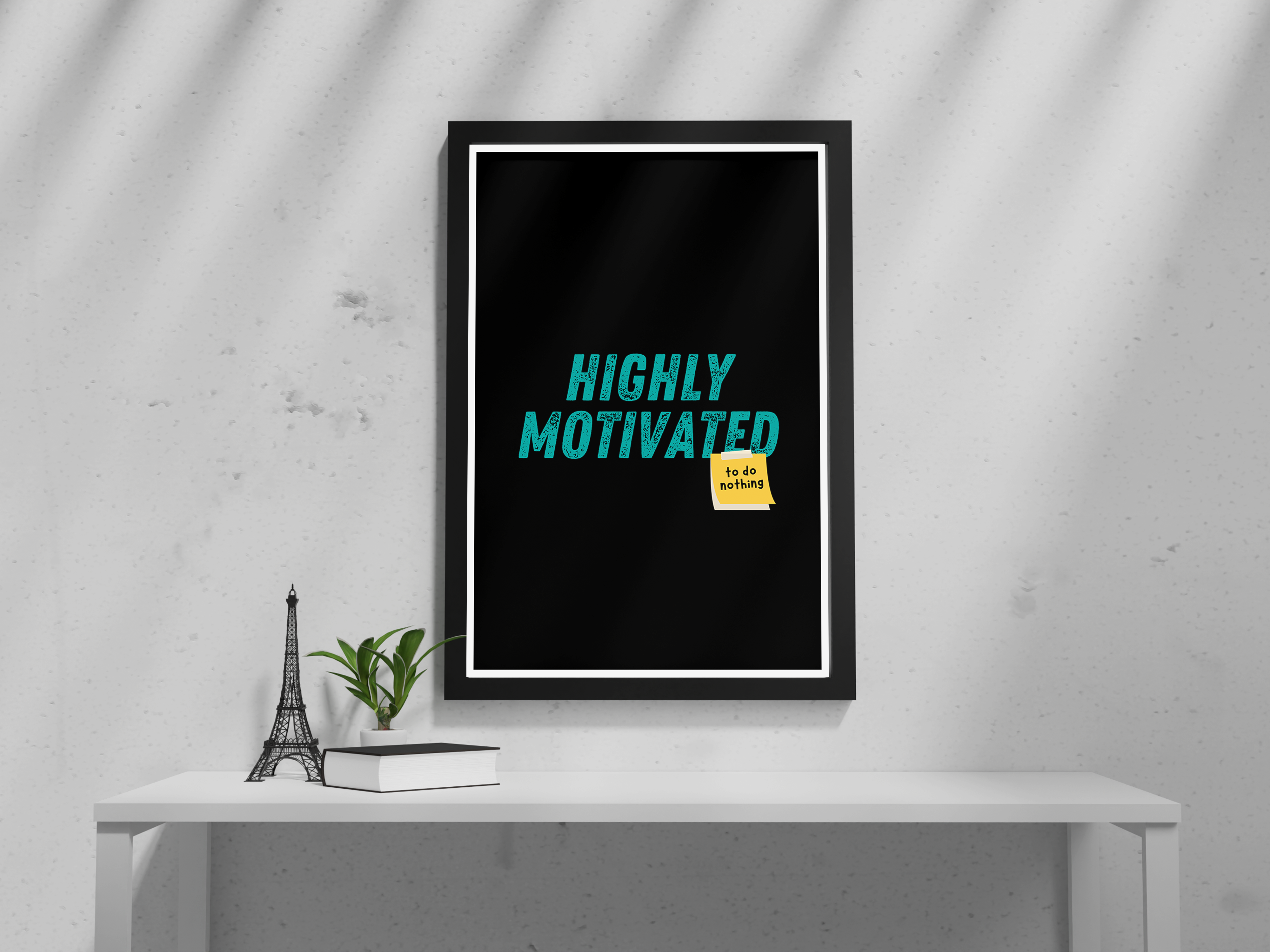 "Highly Motivated: Fun Version" Poster: Add a Touch of Personality to Your Space