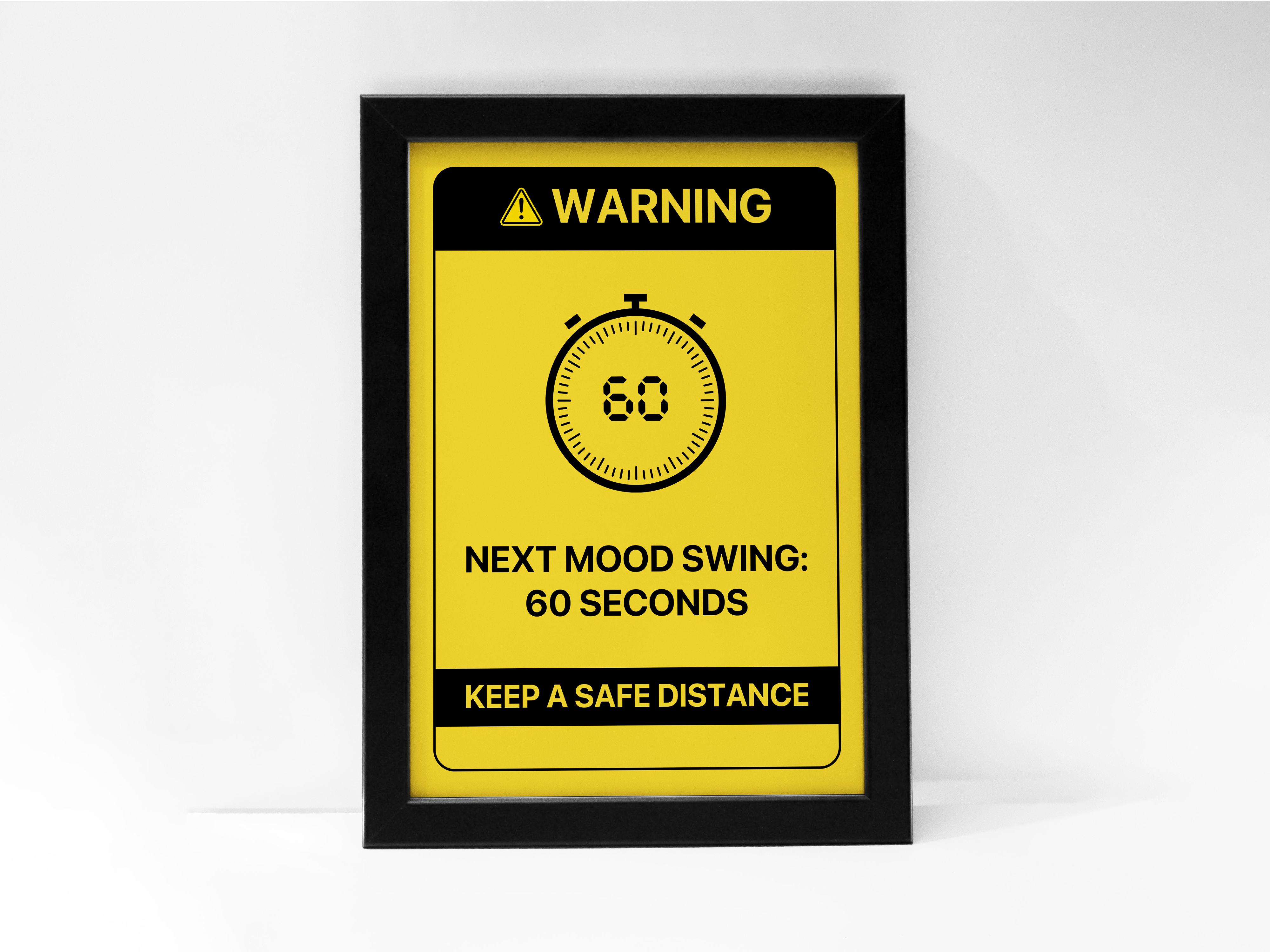 "Women in the house: 60 sec rule" Poster: Add a Touch of Personality to Your Space
