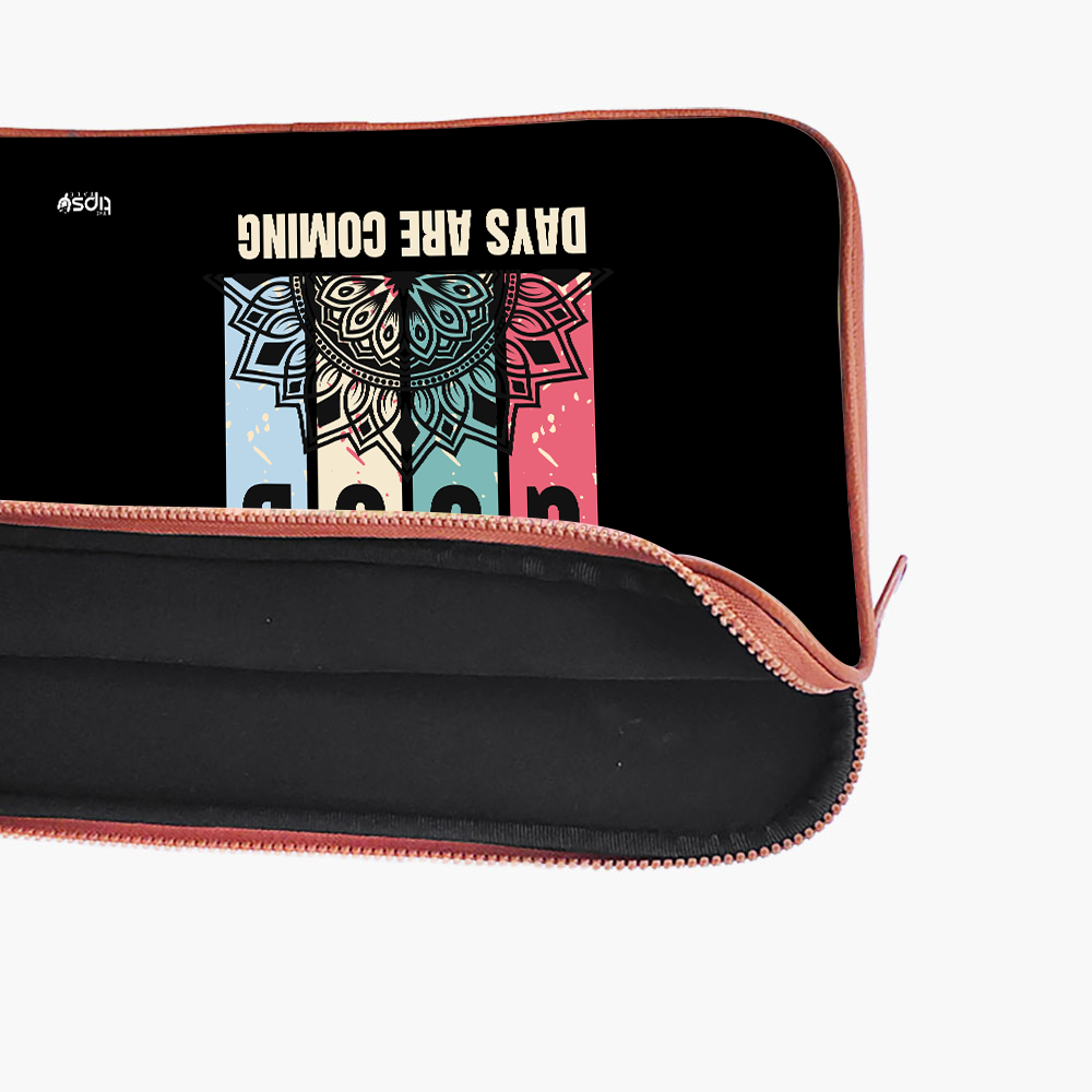 "GOOD DAYS ARE COMING" Laptop Sleeves:Bold Modern Design for Every Size