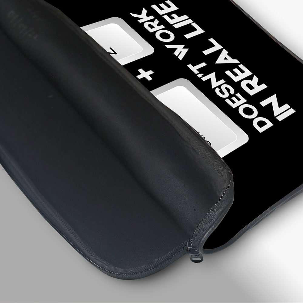 "Control+Z= Doesn't Work In Real Life" Laptop Sleeves:Bold Modern Design for Every Size