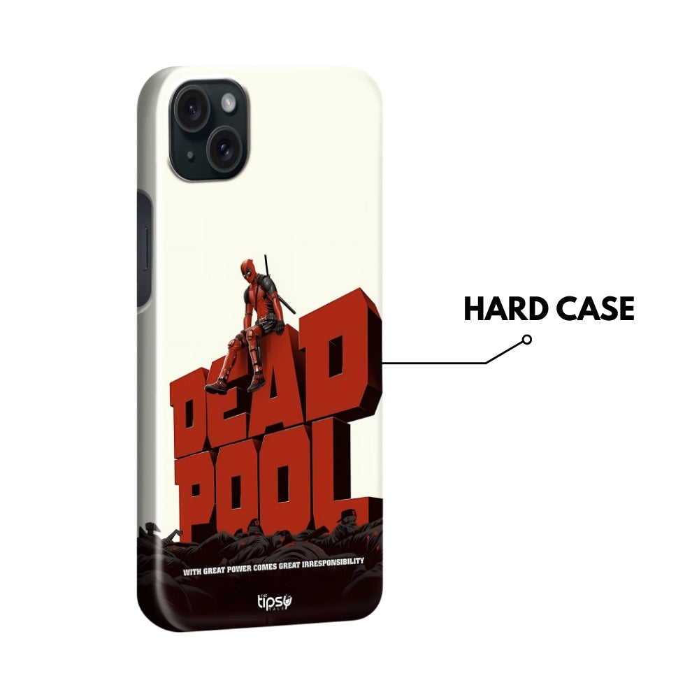 "Irresponsible Deadpool" -Mobile Covers Shock Resistant, Slim & Stylish Cases
