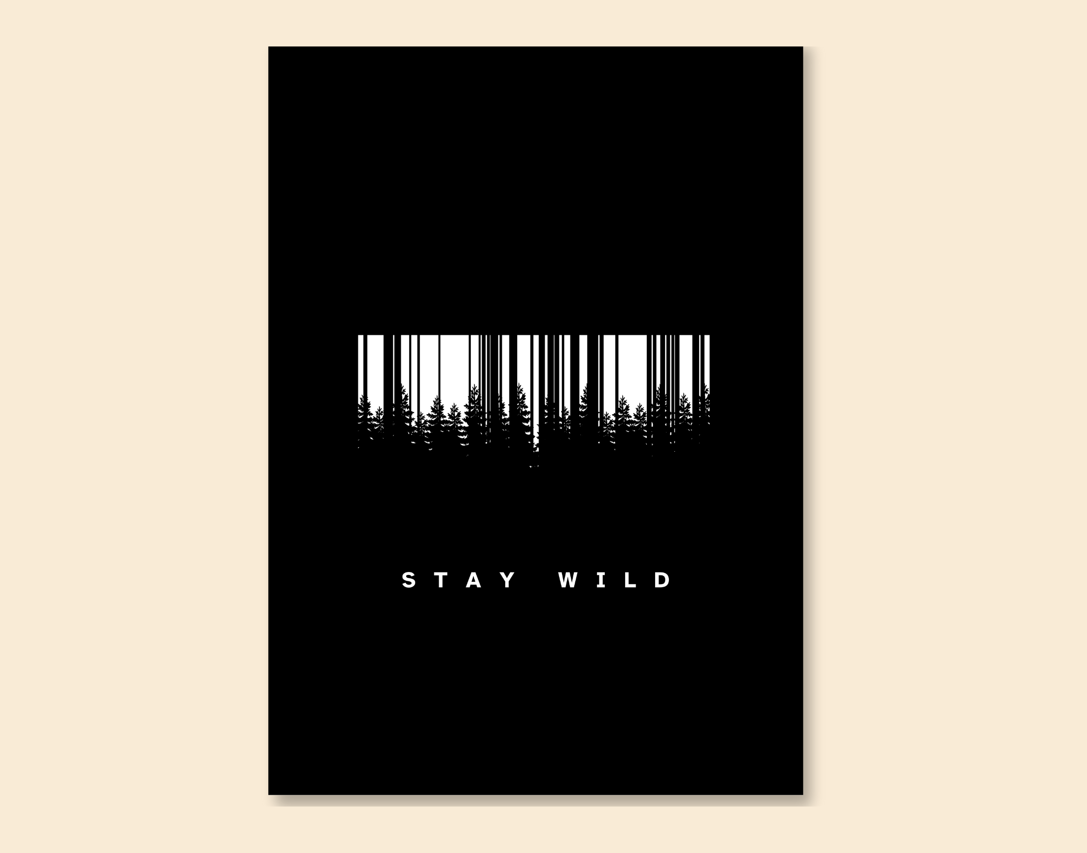 "STAY WILD IN THE FOREST"- Shiny & Sturdy Metallic Poster Art That Pops & Sticks (Literally!)