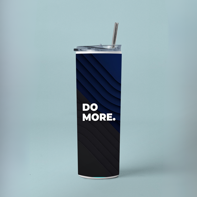 "DO MORE AND MORE" Tumbler with Metal Straw