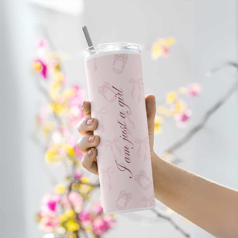 "I Am Just A Girl" Tumbler with Metal Straw